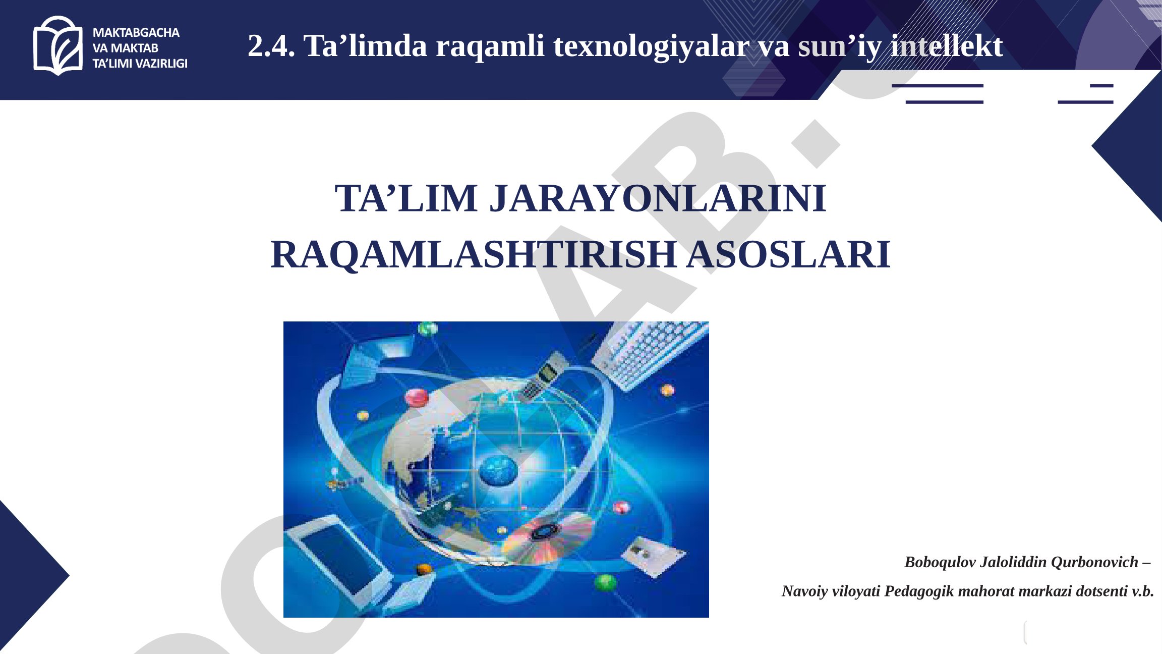 Ta’lim jarayonlarini raqamlashtirish asoslari
