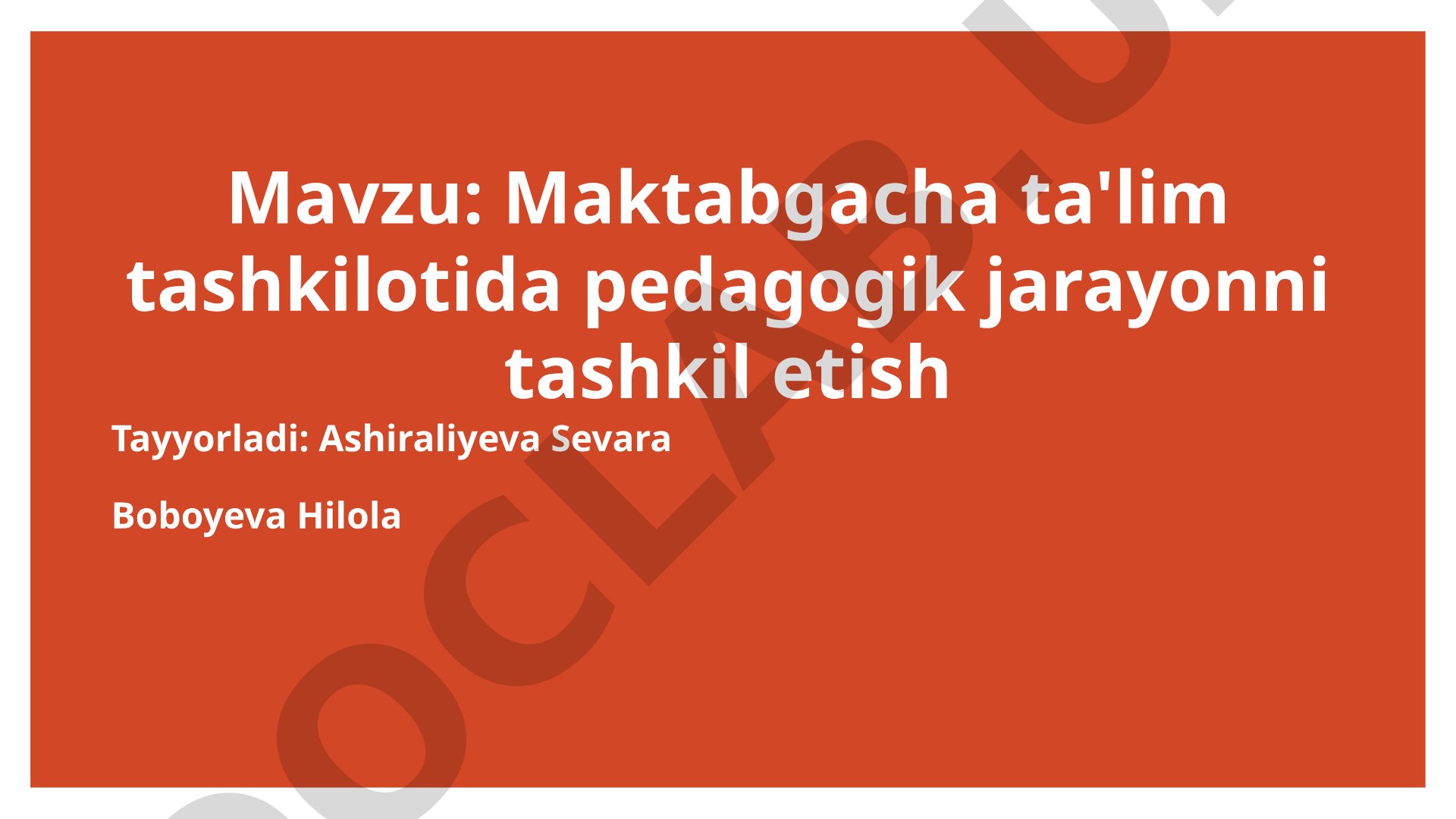Maktabgacha ta'lim tashkilotida pedagogik jarayonni tashkil etish