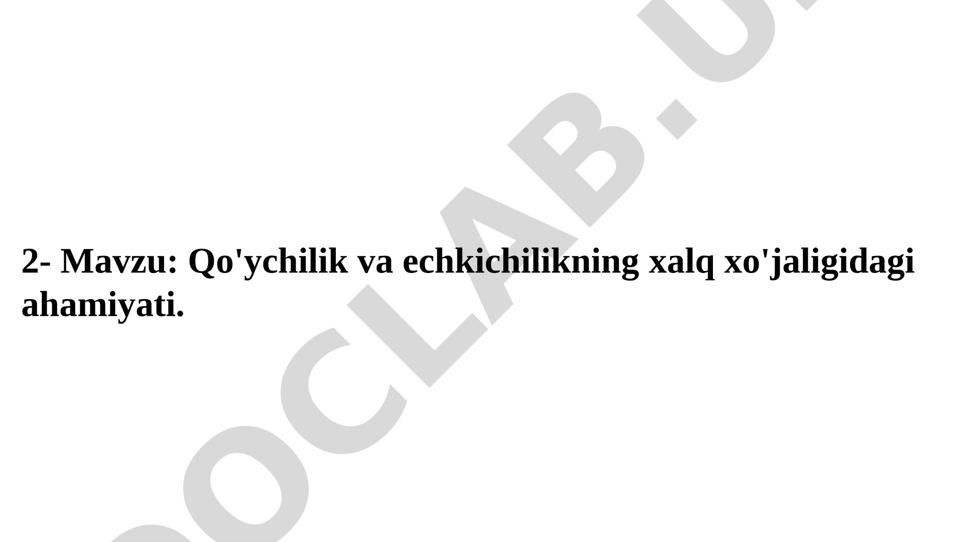 Qo'ychilik va echkichilikning хalq хo'jaligidagi ahamiyati