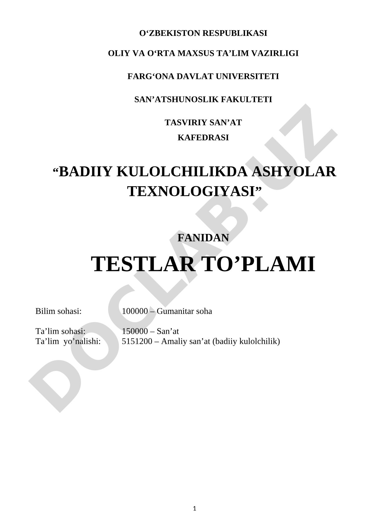 Badiiy kulolchilikda ashyolar texnologiyasi fanidan testlar to'plami