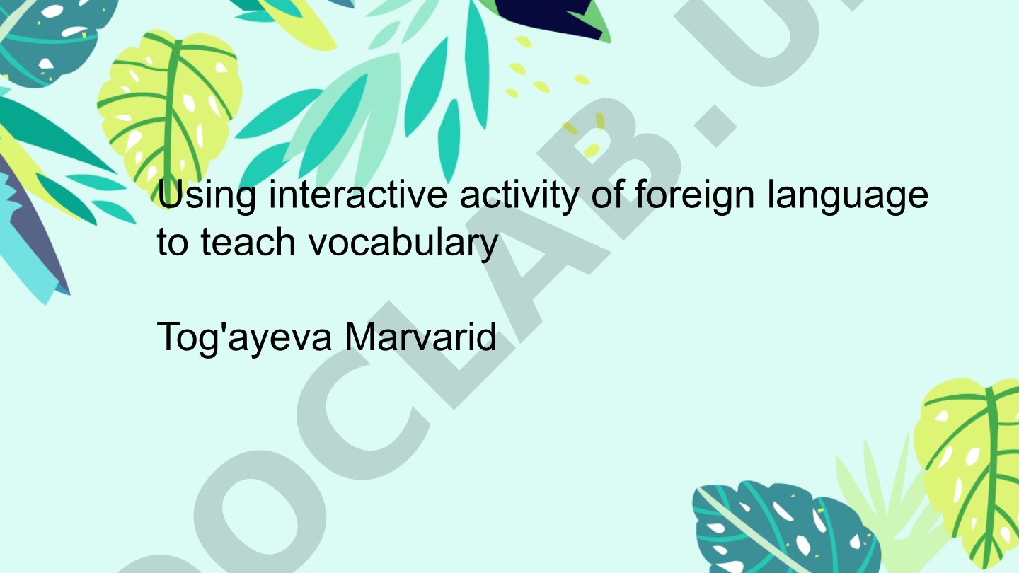 Using interactive activity of foreign language to teach vocabulary