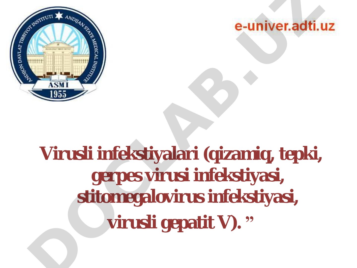 Virusli infeksiyalar va infeksion kasalliklar tasnifi