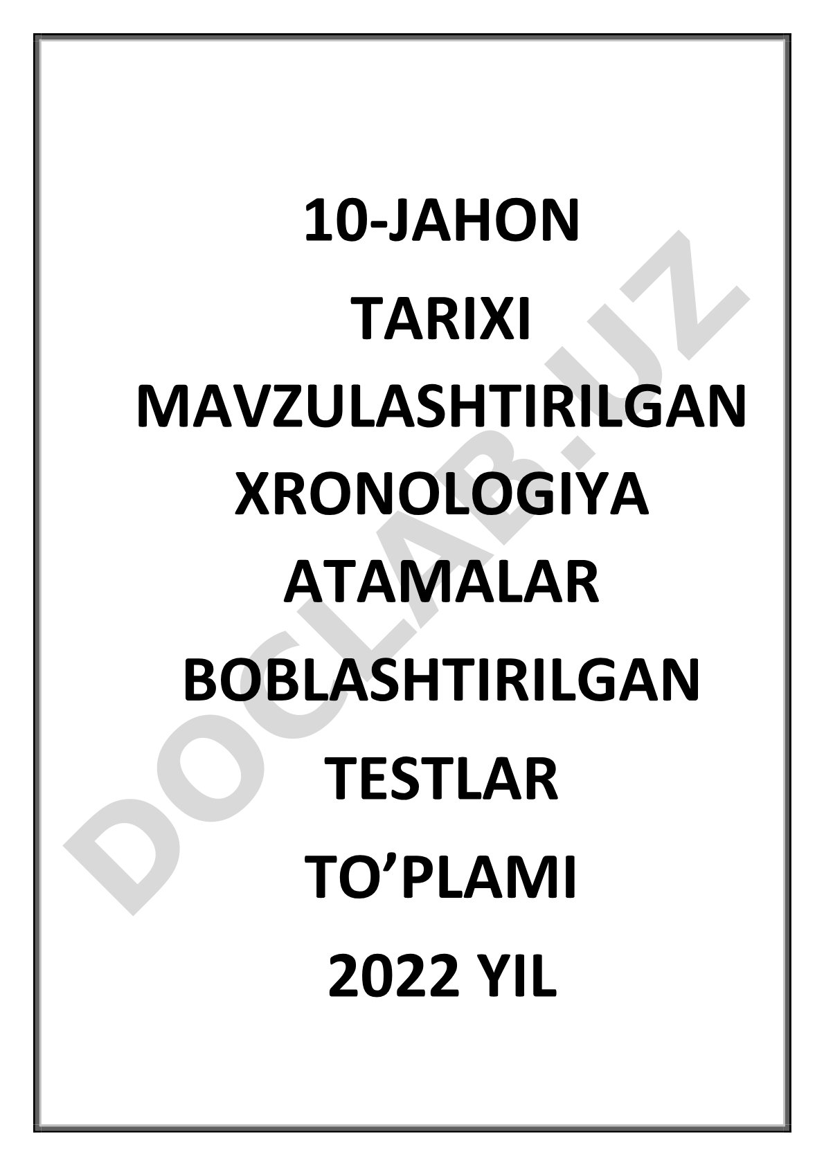 Jahon tarixi xronologiya atamalar testlari