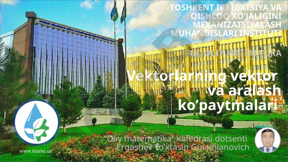 Vektorlarning vektor va aralash ko'paytmalari