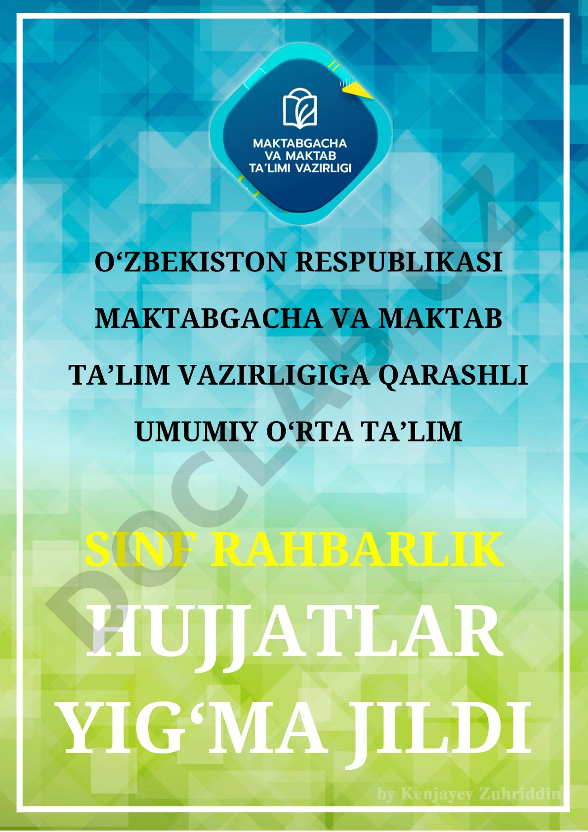 Sinf rahbari tarbiyaviy ishlar rejasi va lavozim yo'riqnomasi