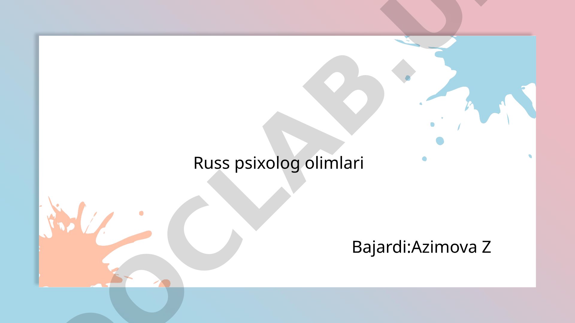 Fashion General: Russ psixolog olimlari