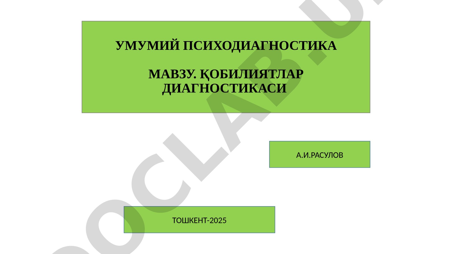 Умумий психодиагностика: қобилиятлар диагностикаси