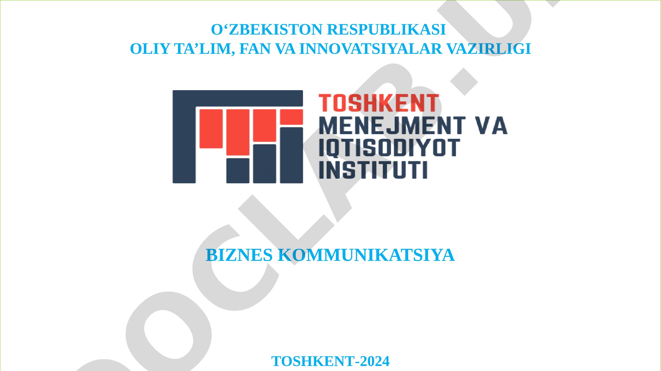 Biznes aloqalarini amalda qo'llash. Biznes aloqalarini nazorat qilish va baholash.