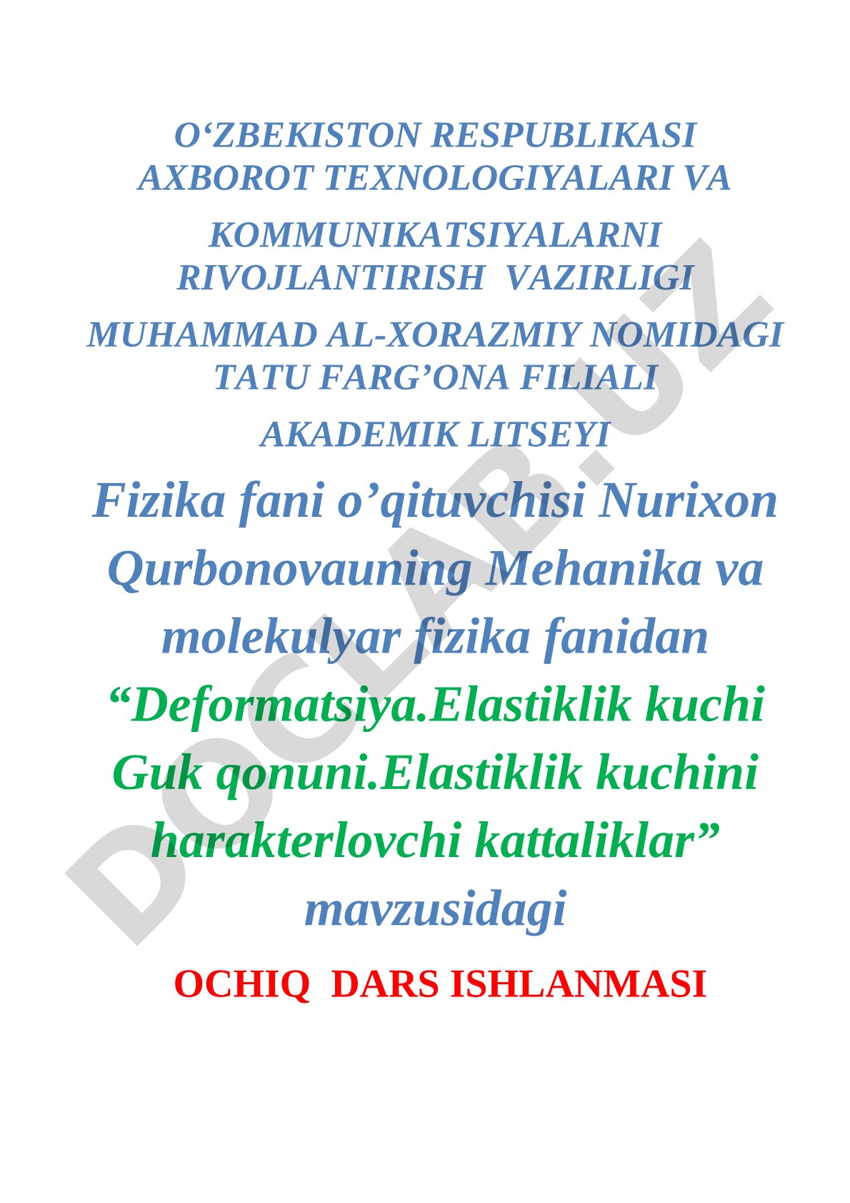 Deformatsiya. Elastiklik kuchlari. Guk qonuni. Elastik deformatsiyalarni ifodolovchi kattaliklar