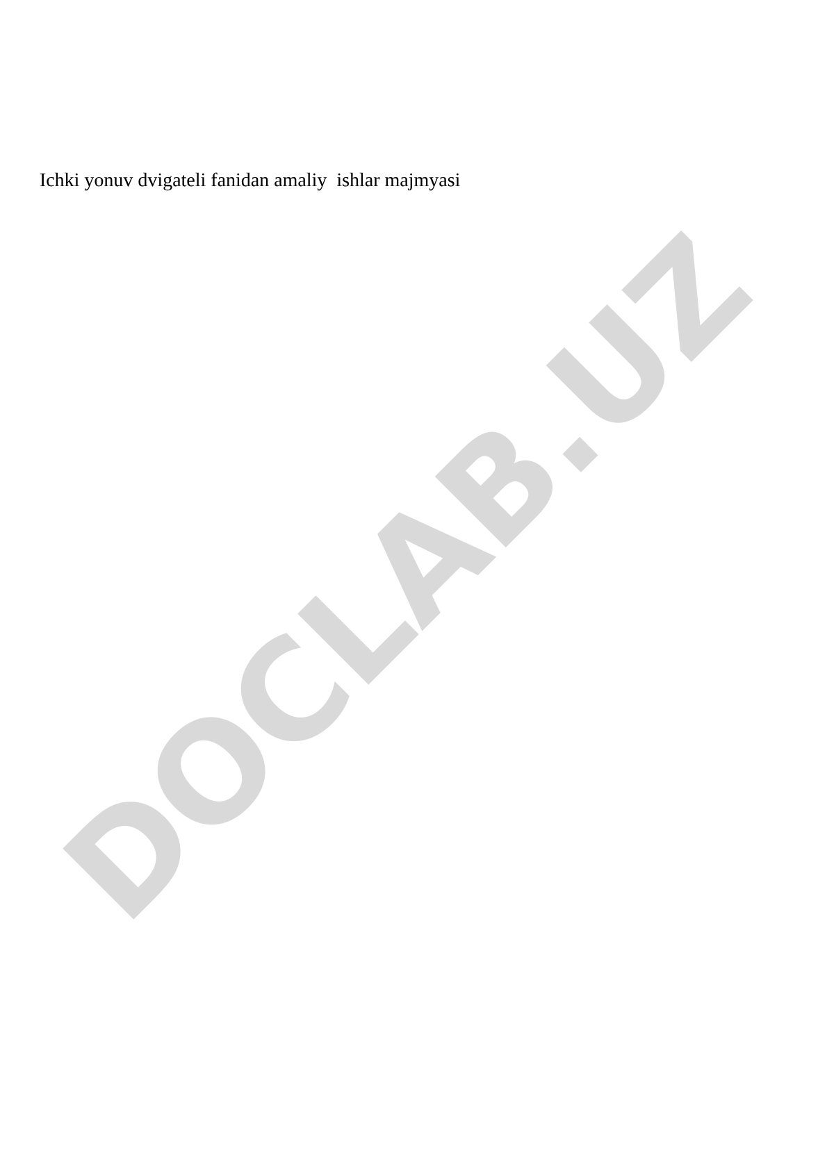 Ichki yonuv dvigateli fanidan amaliy ishlar majmyasi