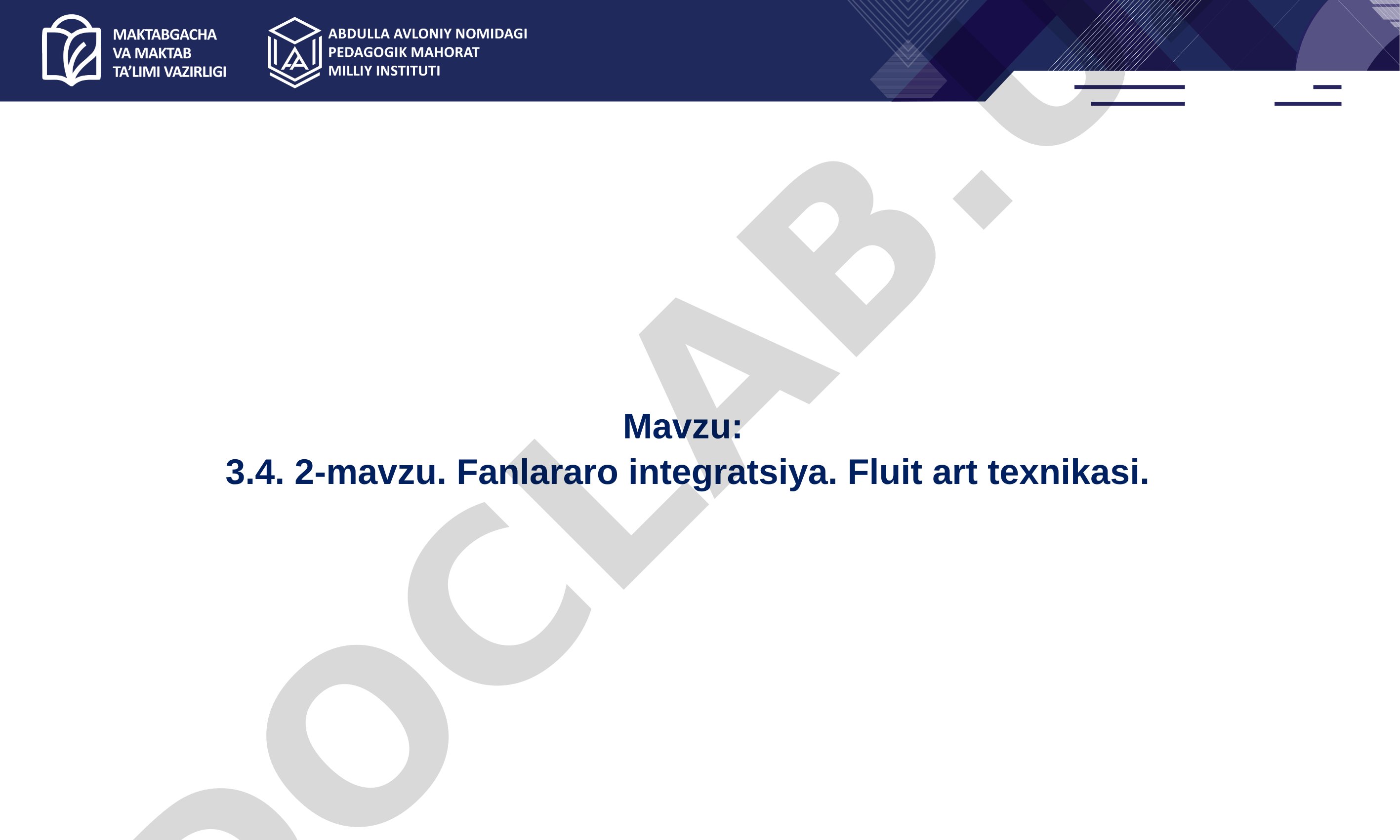 3.4. 2-mavzu. Fanlararo integratsiya. Fluit art texnikasi.
