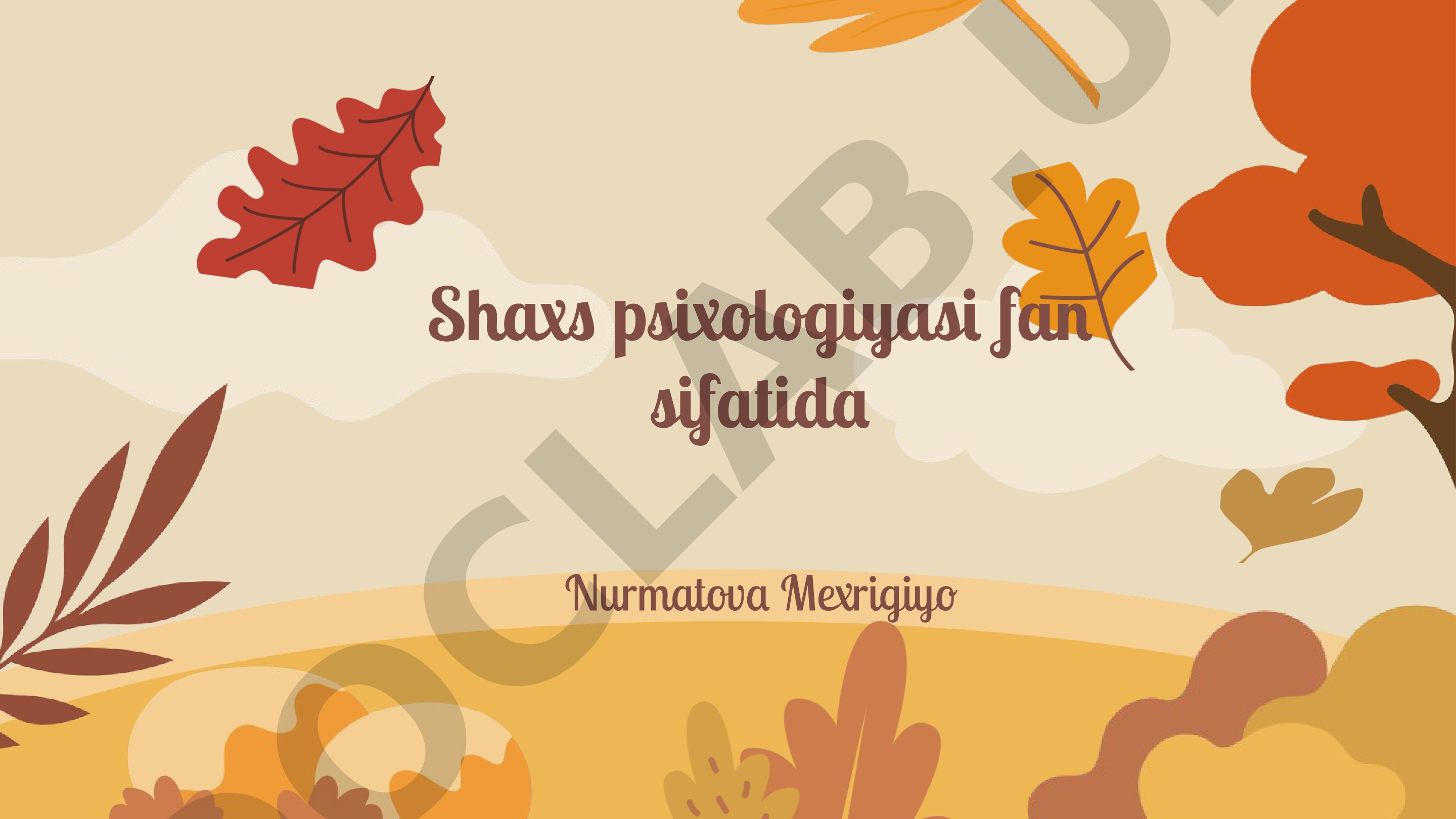 Shaxs psixologiyasi fan sifatida