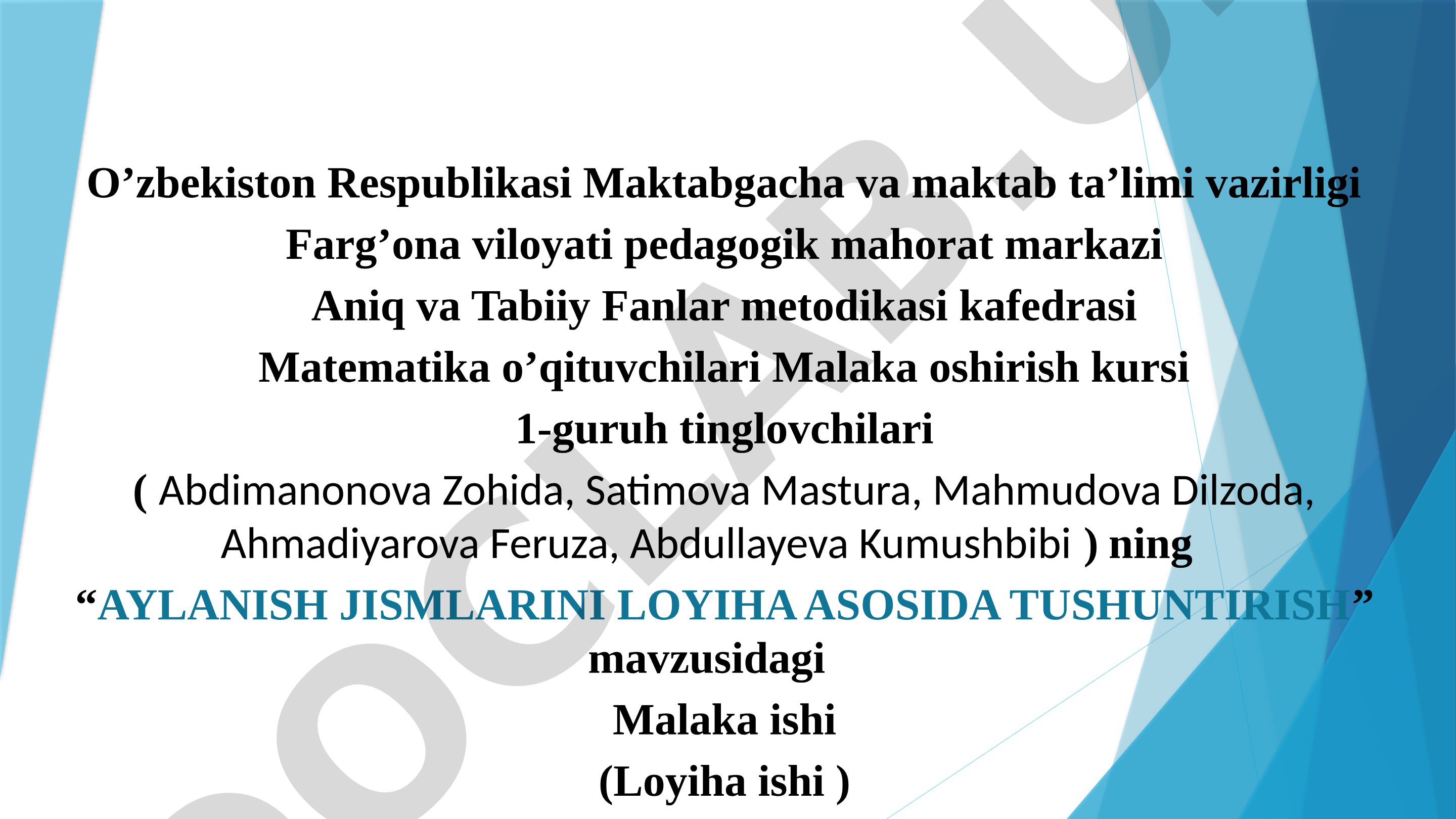 AYLANISH JISMLARINI LOYIHA ASOSIDA TUSHUNTIRISH