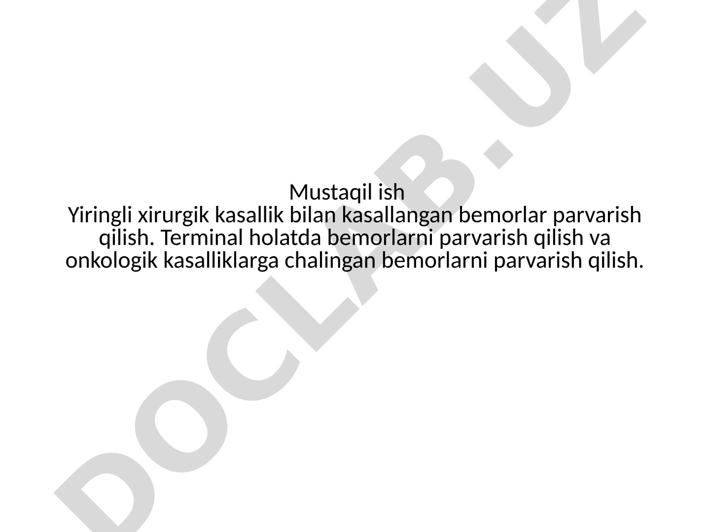 Yiringli xirurgik kasallik bilan kasallangan bemorlar parvarish qilish