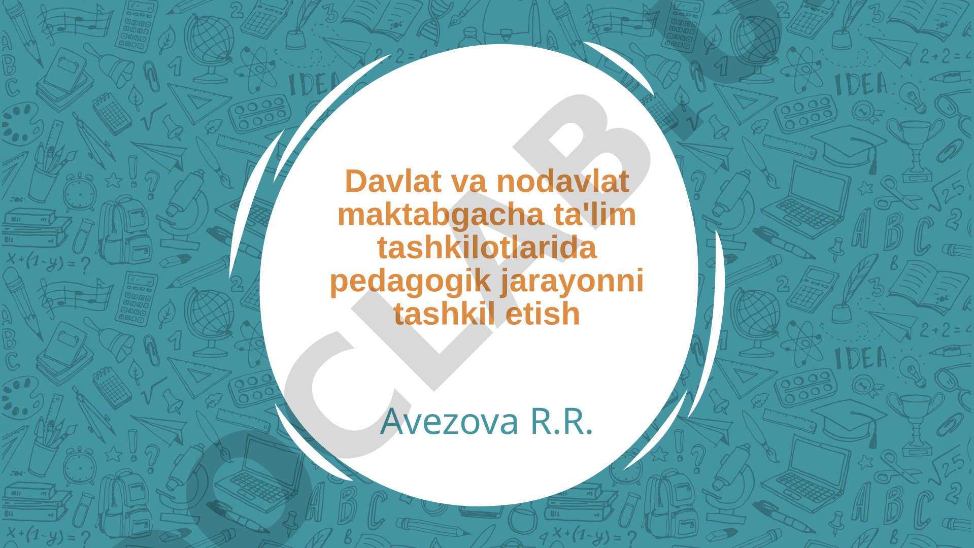 Davlat va nodavlat maktabgacha ta'lim tashkilotlarida pedagogik jarayonni tashkil etish