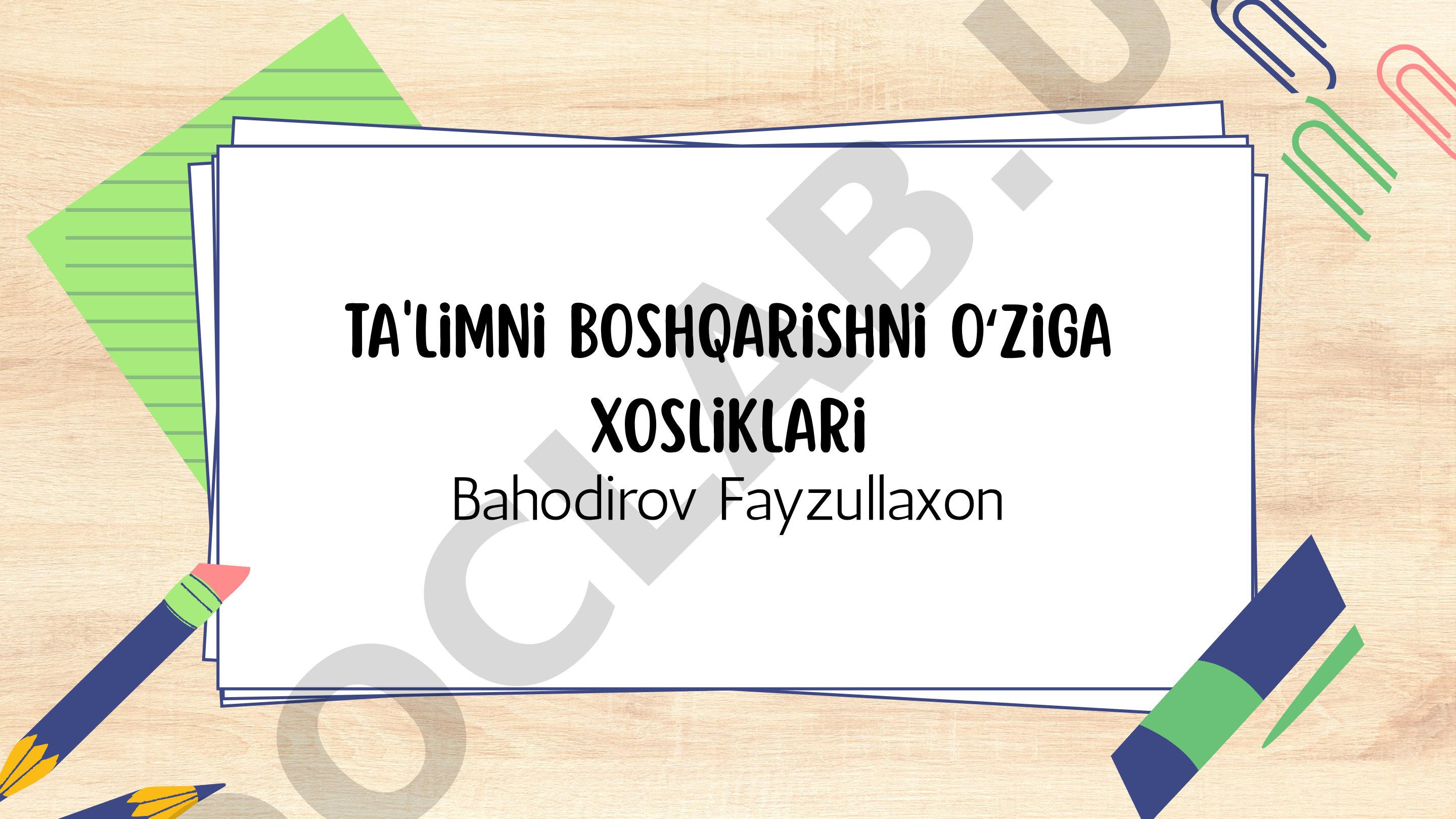 Ta'limni boshqarishning o'ziga xosliklari