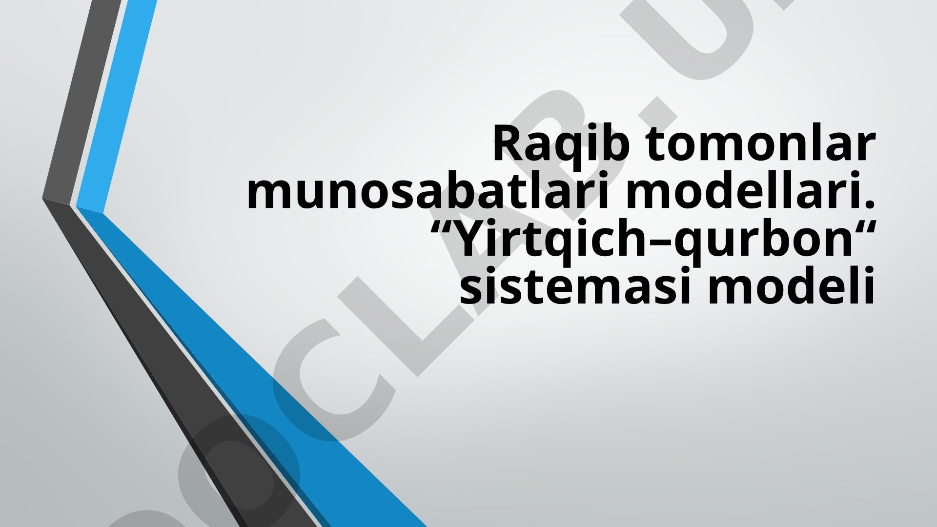 Raqib tomonlar munosabatlari modellari. “Yirtqich–qurbon“ sistemasi modeli