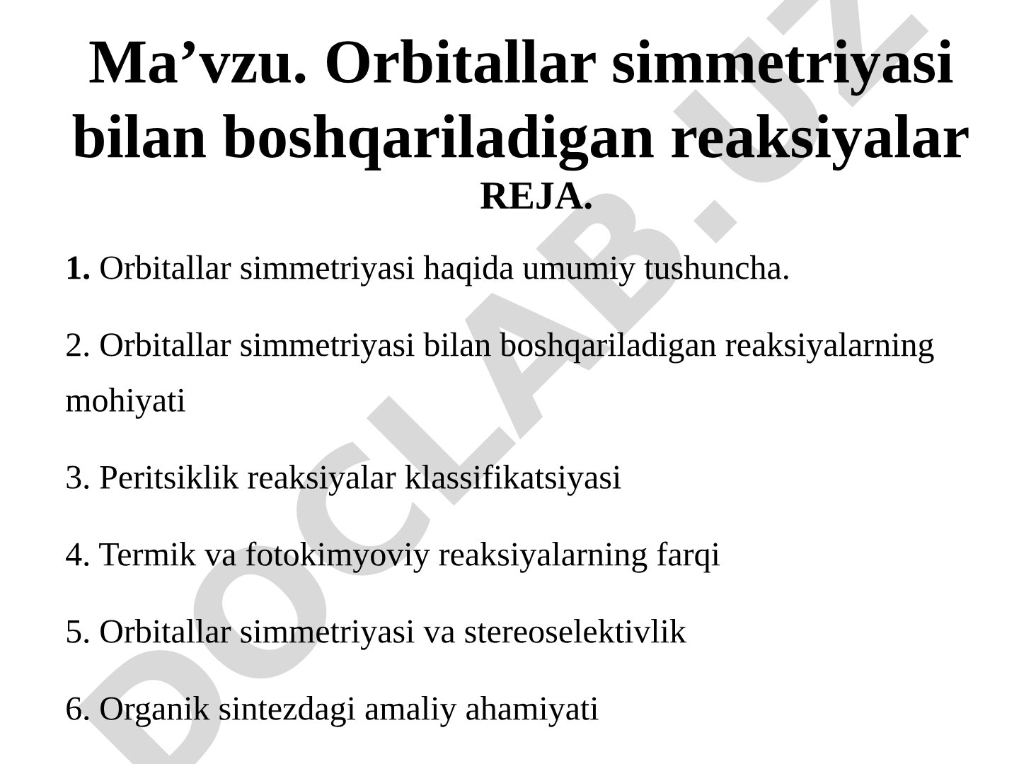 Orbitallar simmetriyasi bilan boshqariladigan reaksiyalar