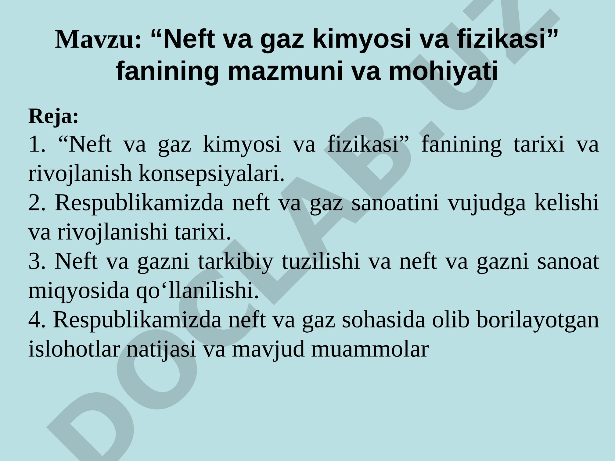 Neft va gaz kimyosi va fizikasi fanining mazmuni va mohiyati