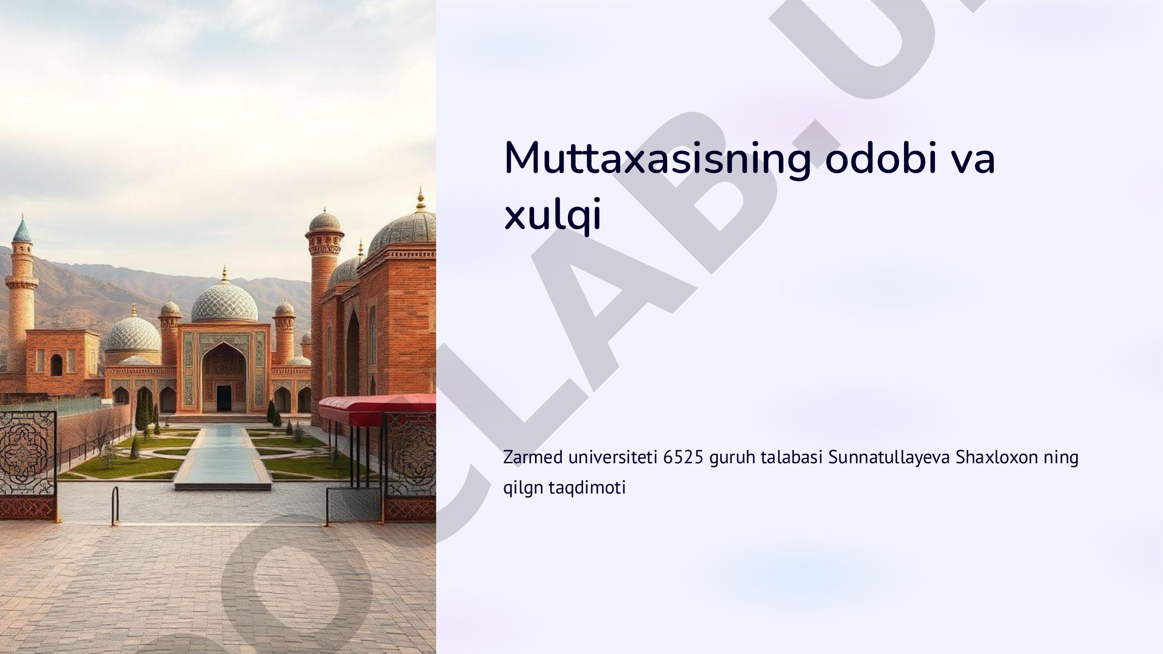 Muttaxasisning odobi va xulqi