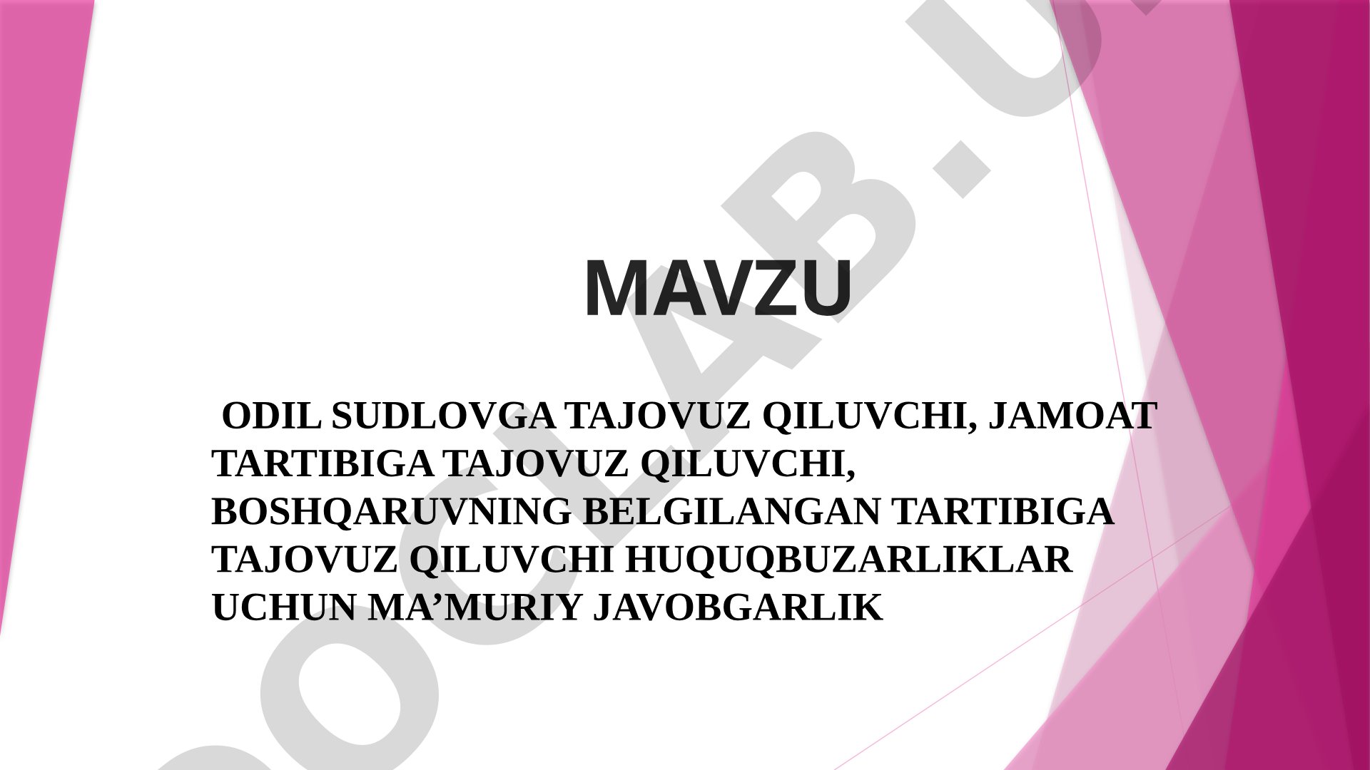 Odil sudlovga tajovuz qiluvchi, jamoat tartibiga tajovuz qiluvchi, boshqaruvning belgilangan tartibiga tajovuz qiluvchi huquqbuzarliklar uchun ma’muriy javobgarlik