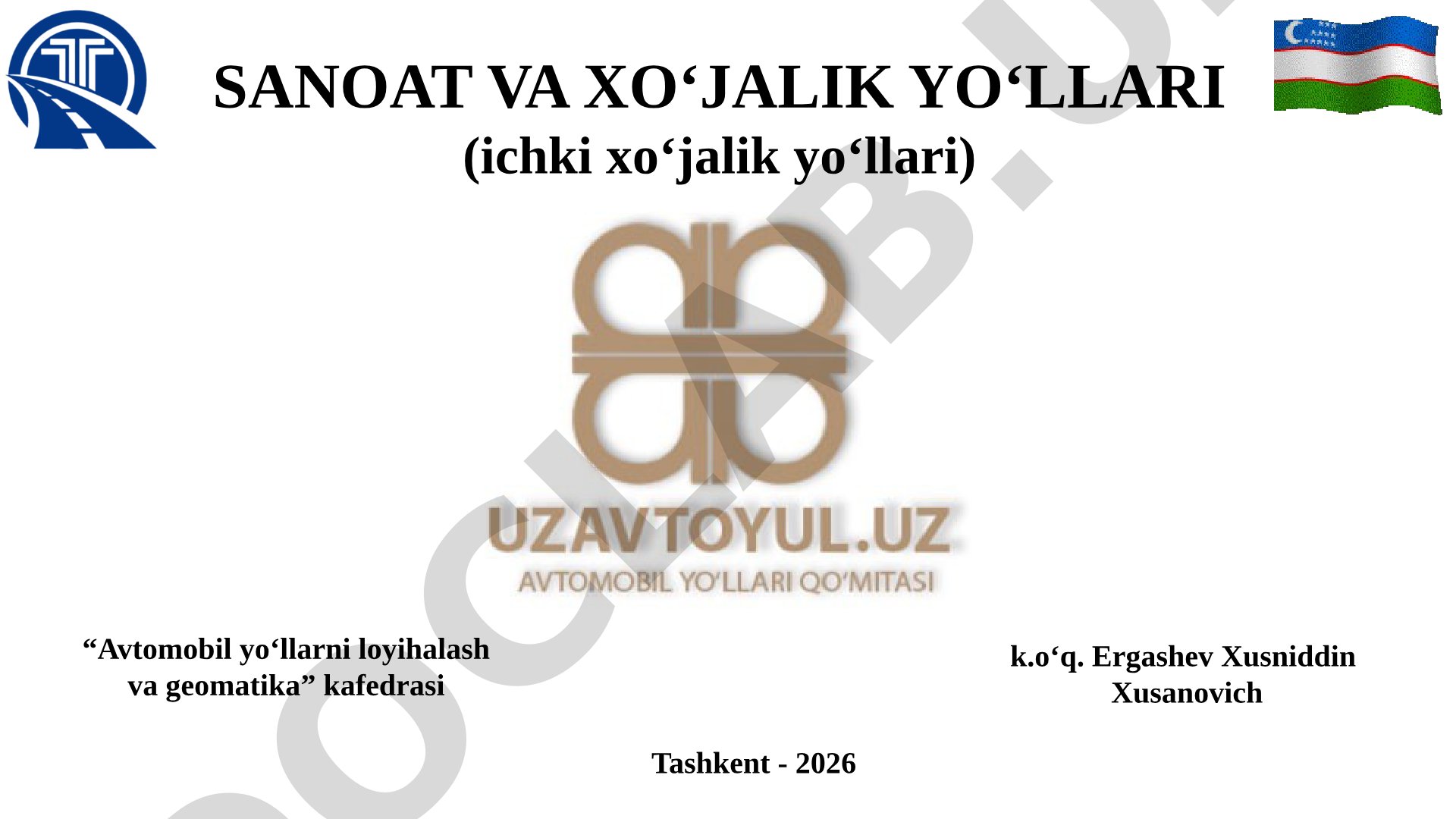 Sanoat va xo‘jalik yo‘llari (ichki xo‘jalik yo‘llari)