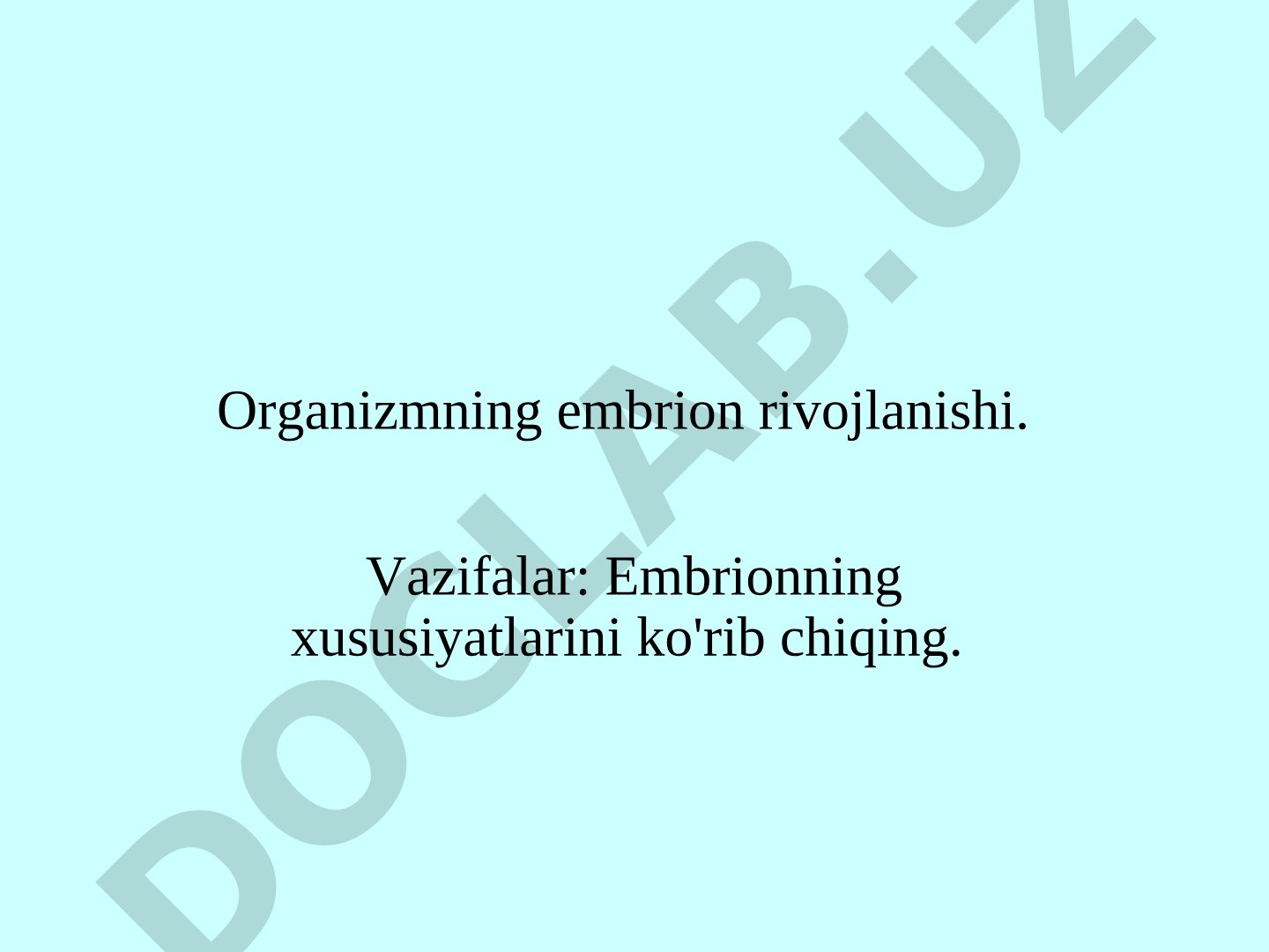 Organizmning embrion rivojlanishi