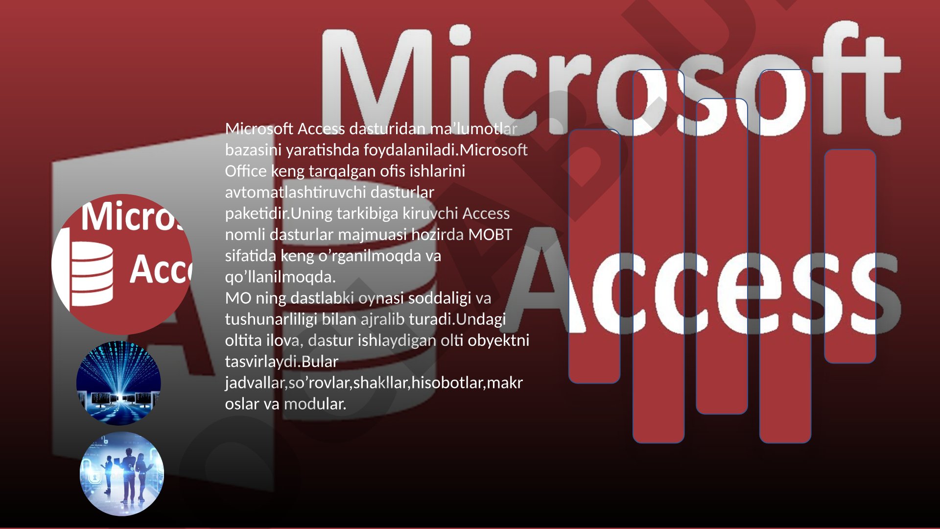 Microsoft Access dasturida ma'lumotlar bazasi yaratish, MOBT tushunchalari va turlari