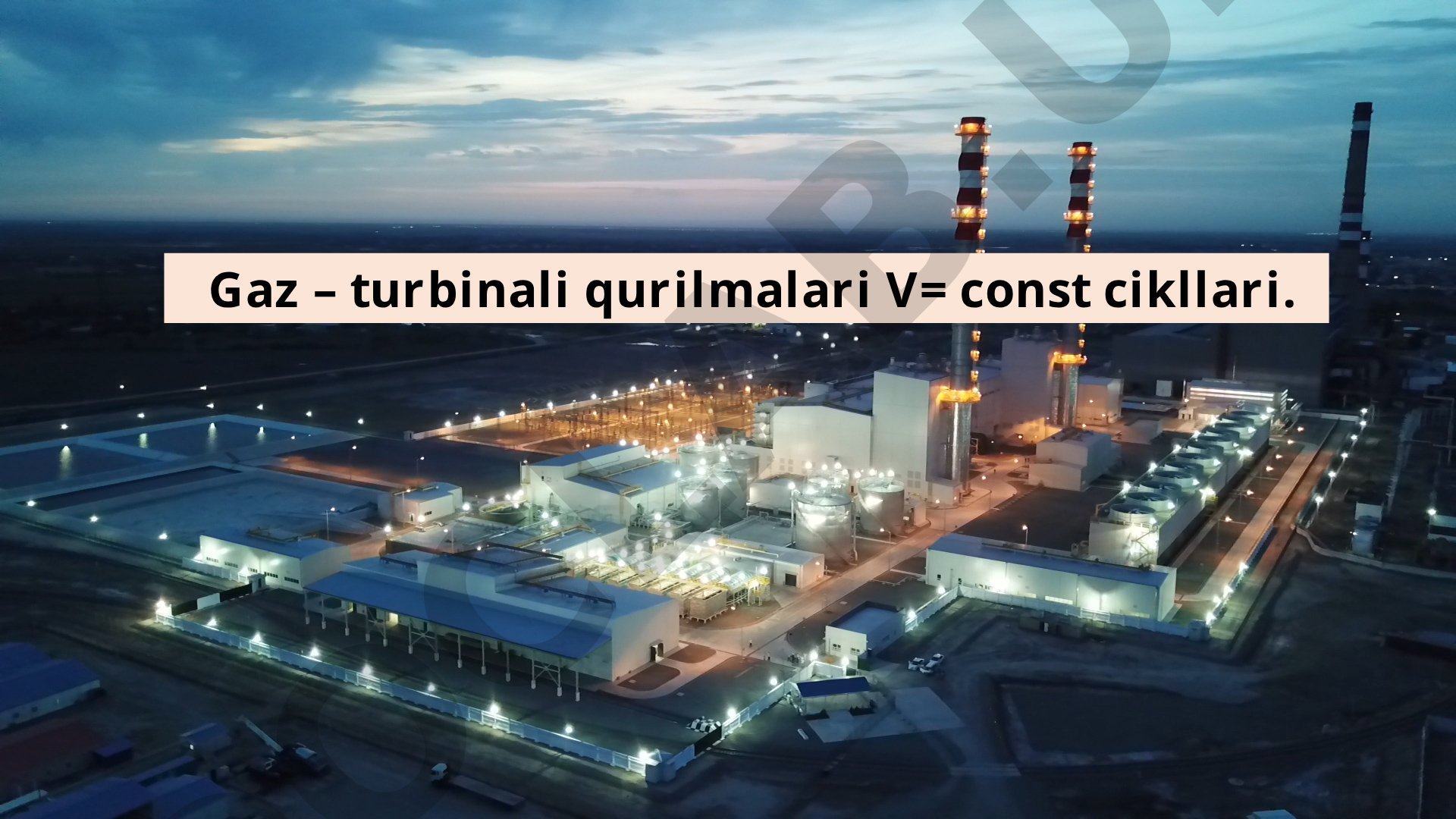 Gaz – turbinali qurilmalari V= const cikllari