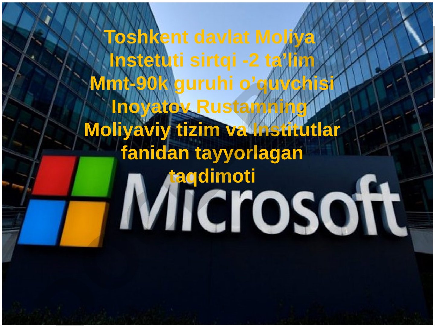 Microsoft kompaniyasi tarixi, rivojlanishi va mahsulotlari haqida taqdimot