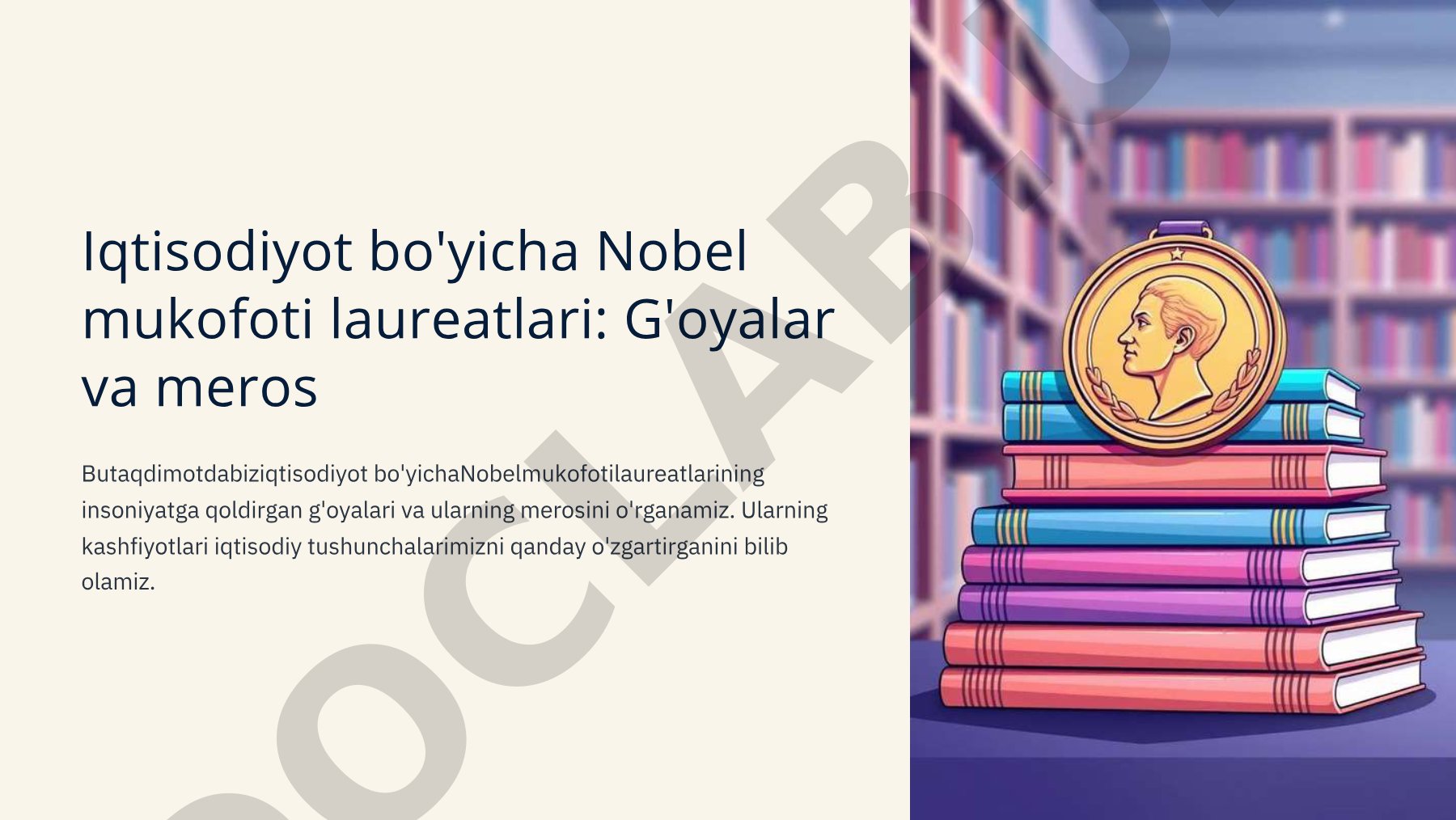 Iqtisodiyot bo'yicha Nobel mukofoti laureatlari: G'oyalar va meros