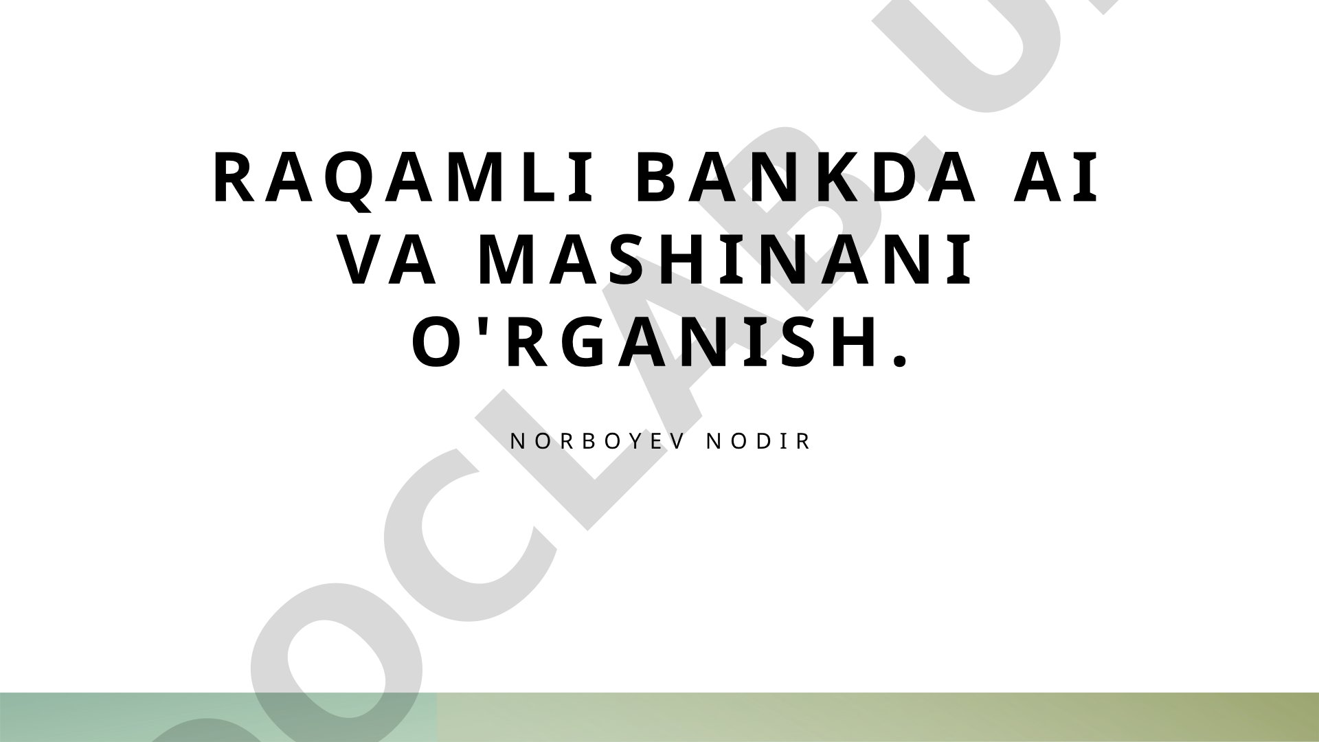 Raqamli bankda AI va mashinani o'rganish