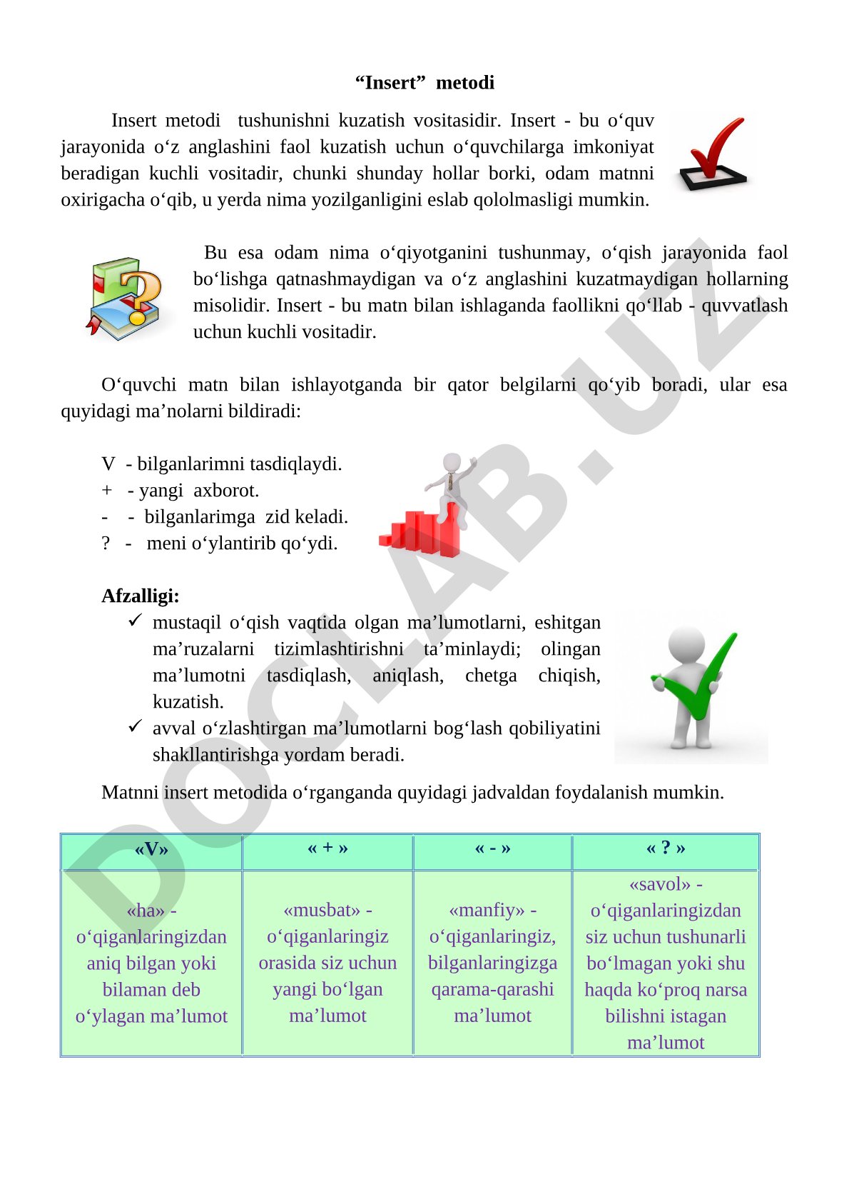 Insert metodi matn bilan ishlashda o‘z anglashini kuzatish va belgilar qo‘yish usulidir