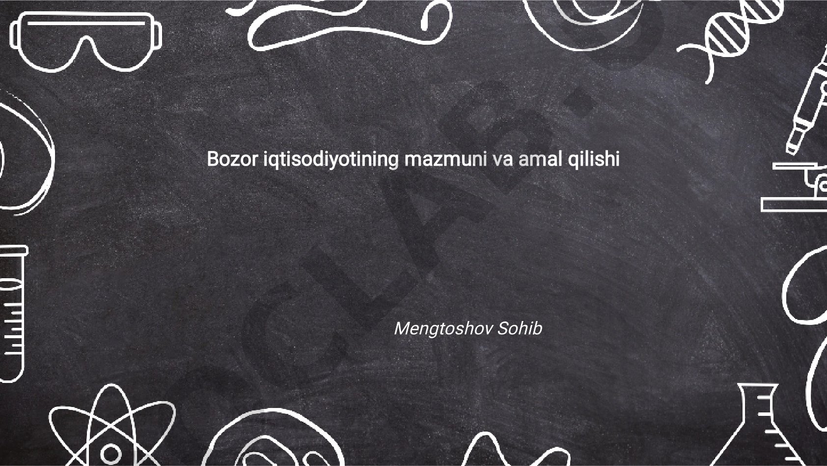 Bozor iqtisodiyotining mazmuni va amal qilishi