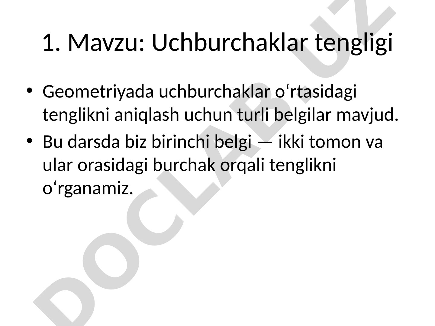 Uchburchaklar tengligining birinchi belgisi (TBT)