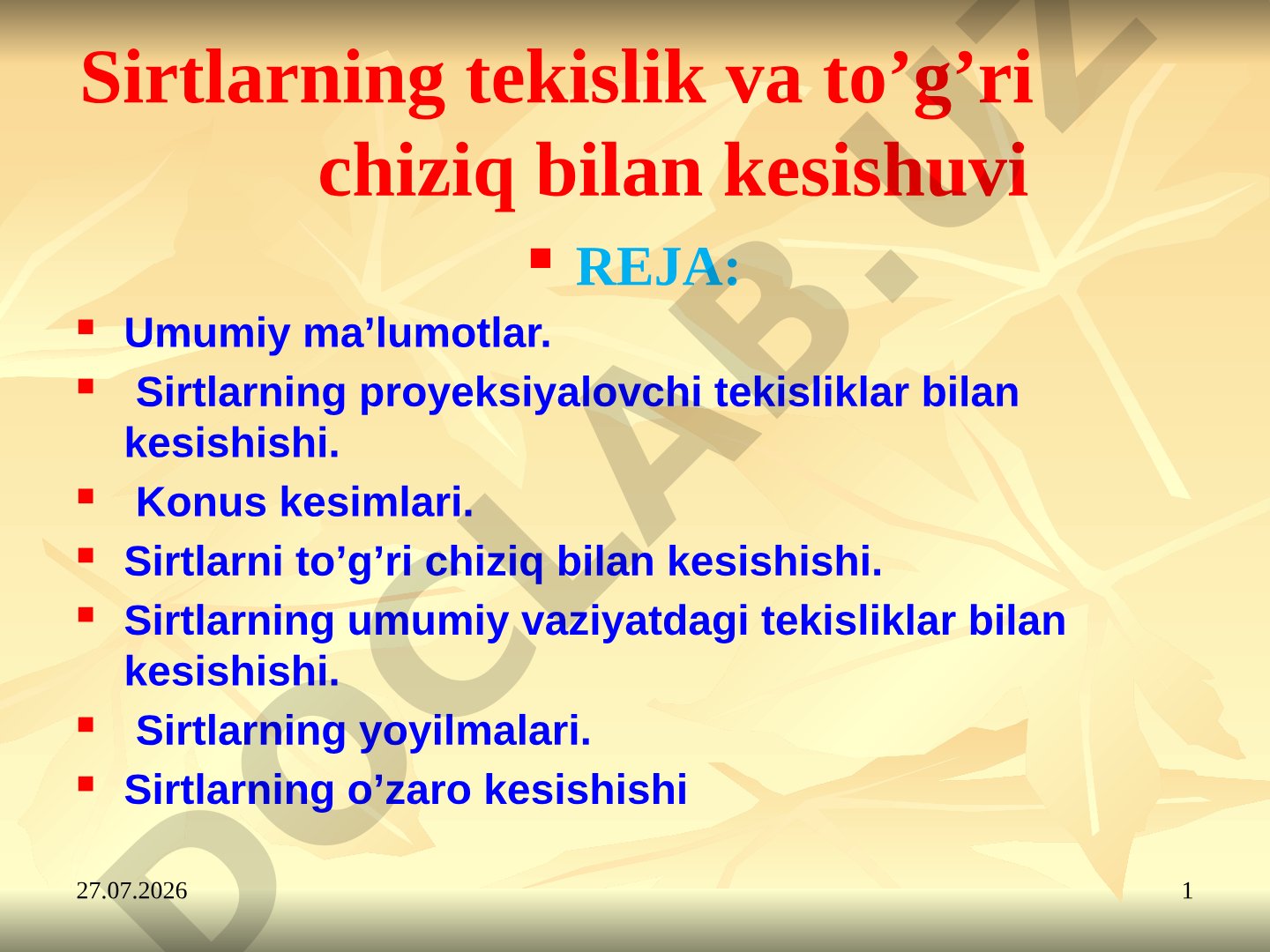 Sirtlarning tekislik va to'g'ri chiziq bilan kesishuvi