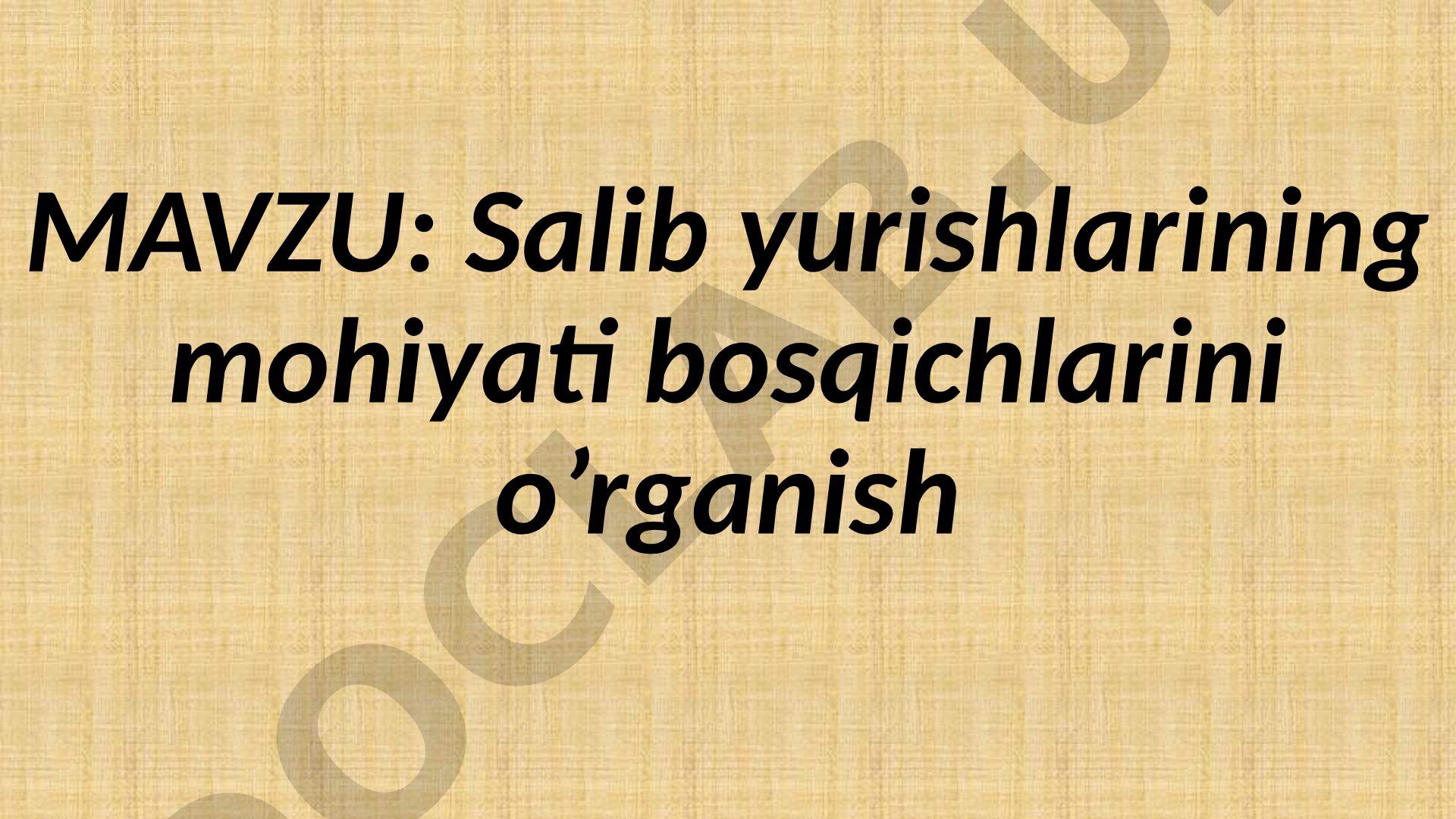 Salib yurishlarining mohiyati bosqichlarini o'rganish