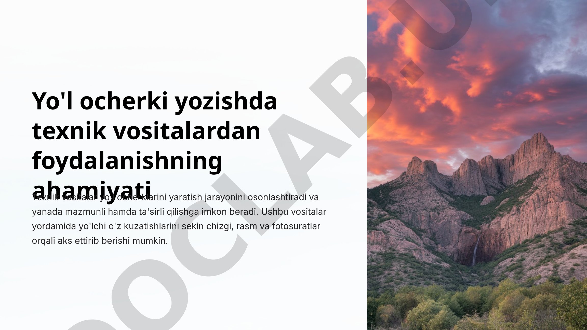 Yo'l ocherki yozishda texnik vositalardan foydalanishning ahamiyati