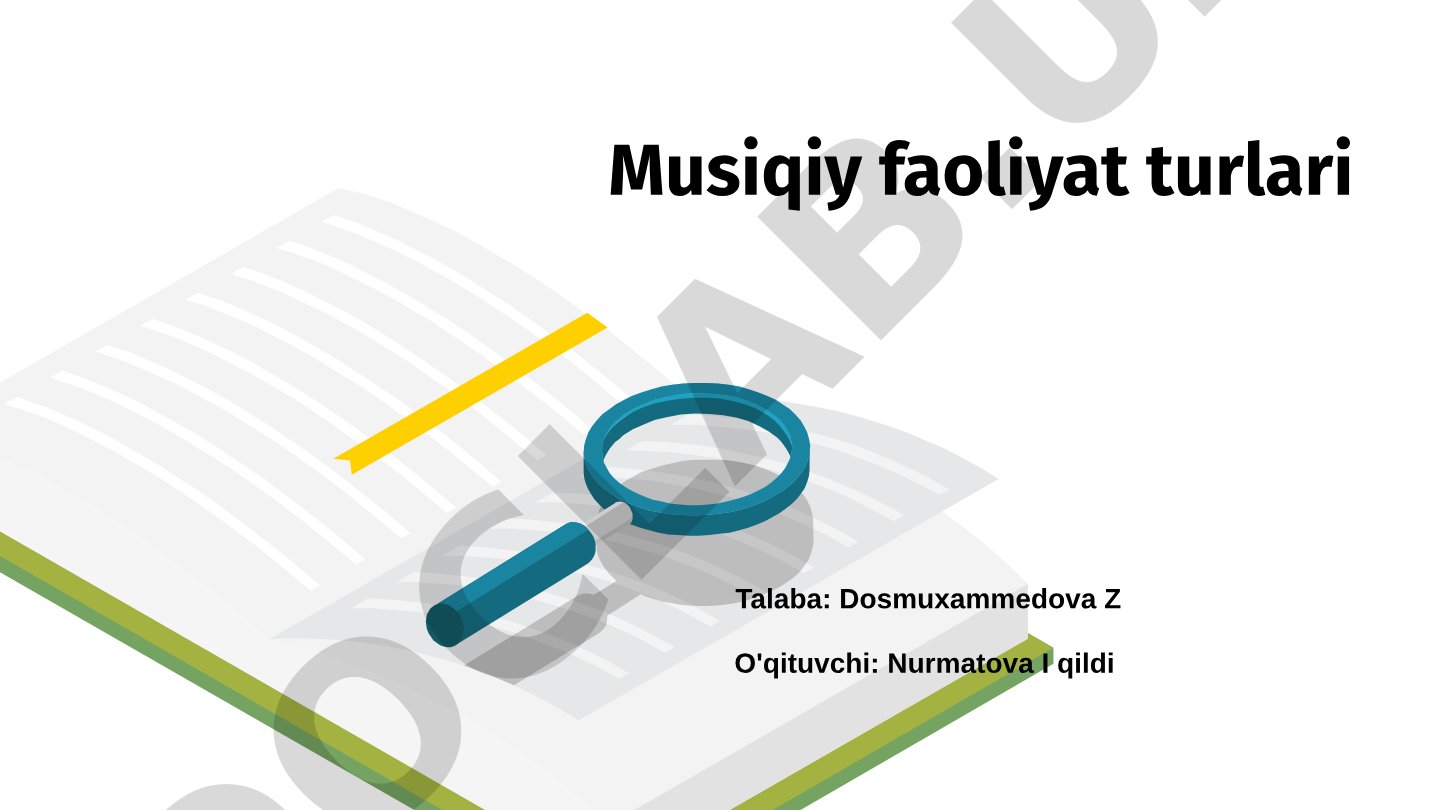 Musiqiy faoliyat turlari