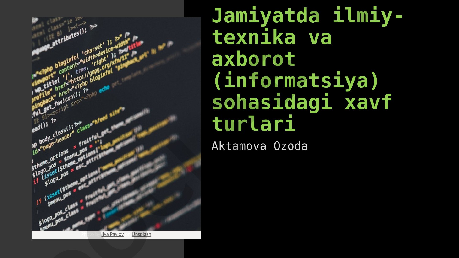 Jamiyatda ilmiy-texnika va axborot (informatsiya) sohasidagi xavf turlari
