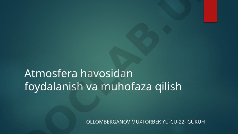 Atmosfera havosidan foydalanish va muhofaza qilish