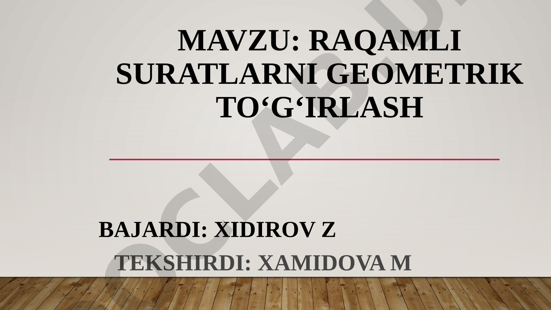 Raqamli suratlarni geometrik to‘g‘irlash