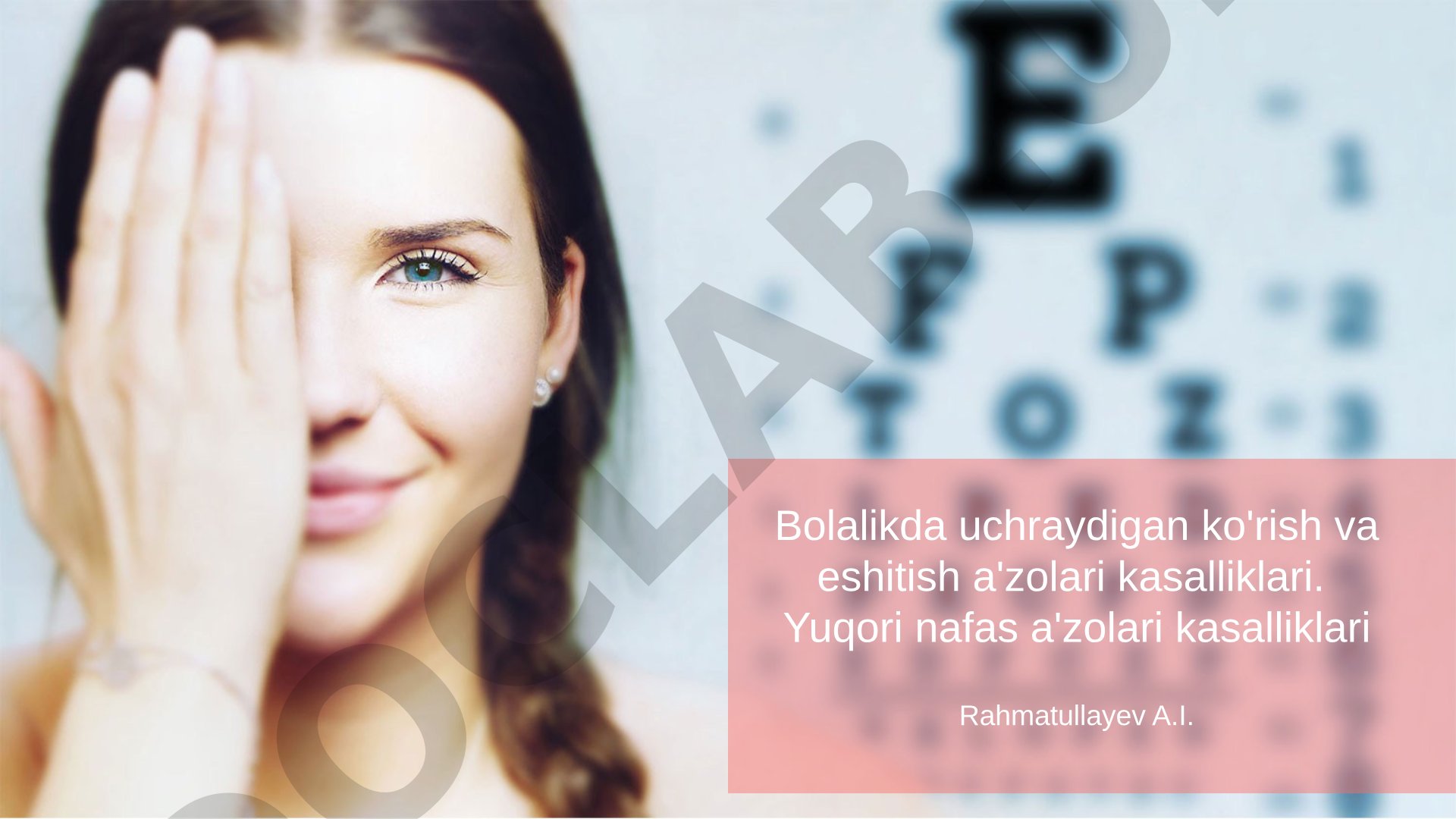 Bolalikda uchraydigan ko'rish va eshitish a'zolari kasalliklari