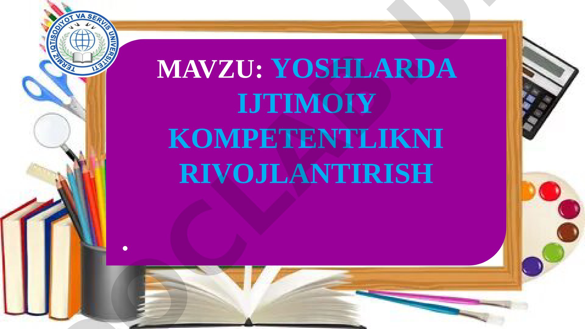 Yoshlarda ijtimoiy kompetentlikni rivojlantirish