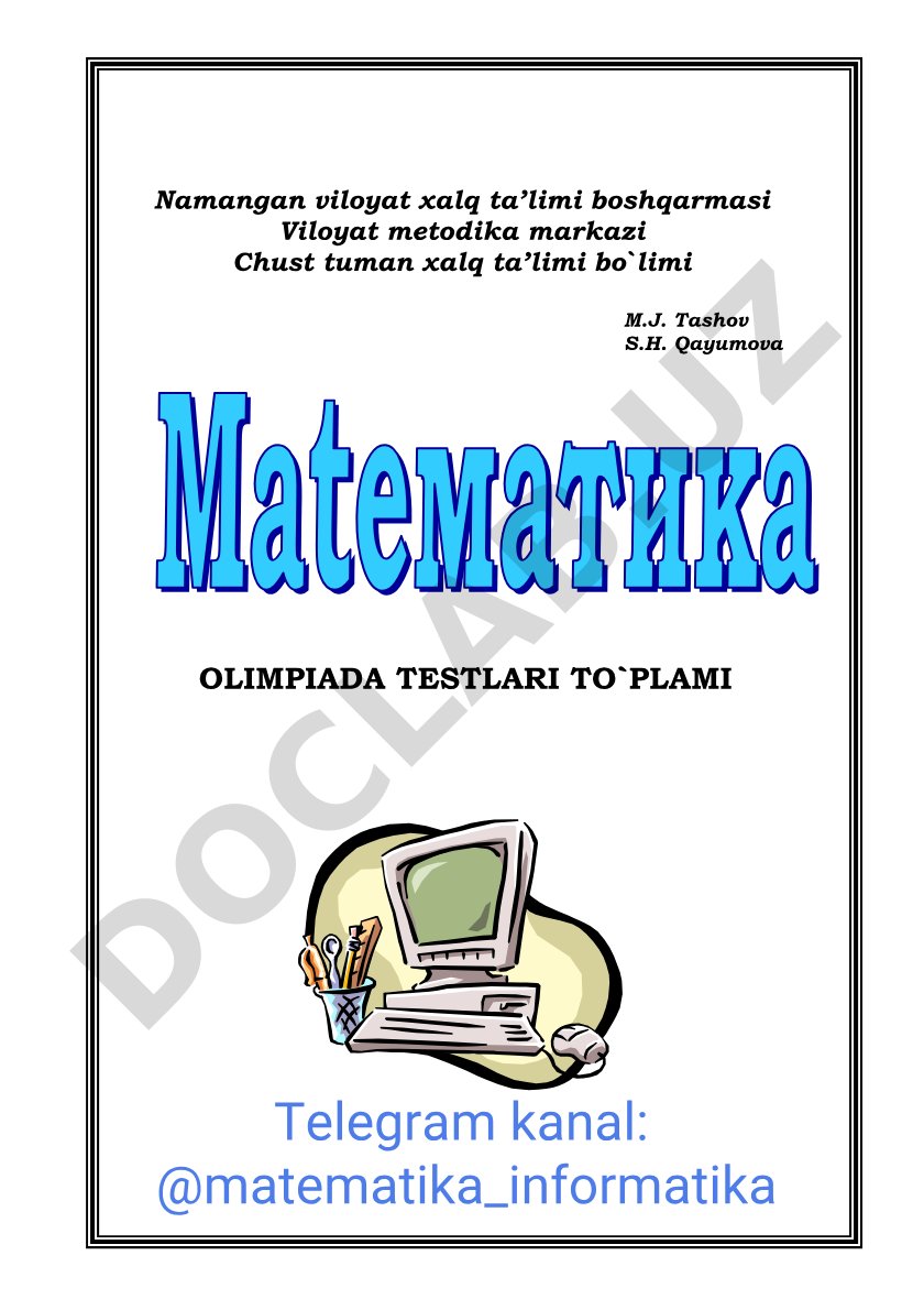 Matematika fanidan olimpiada test topshiriqlari to'plami