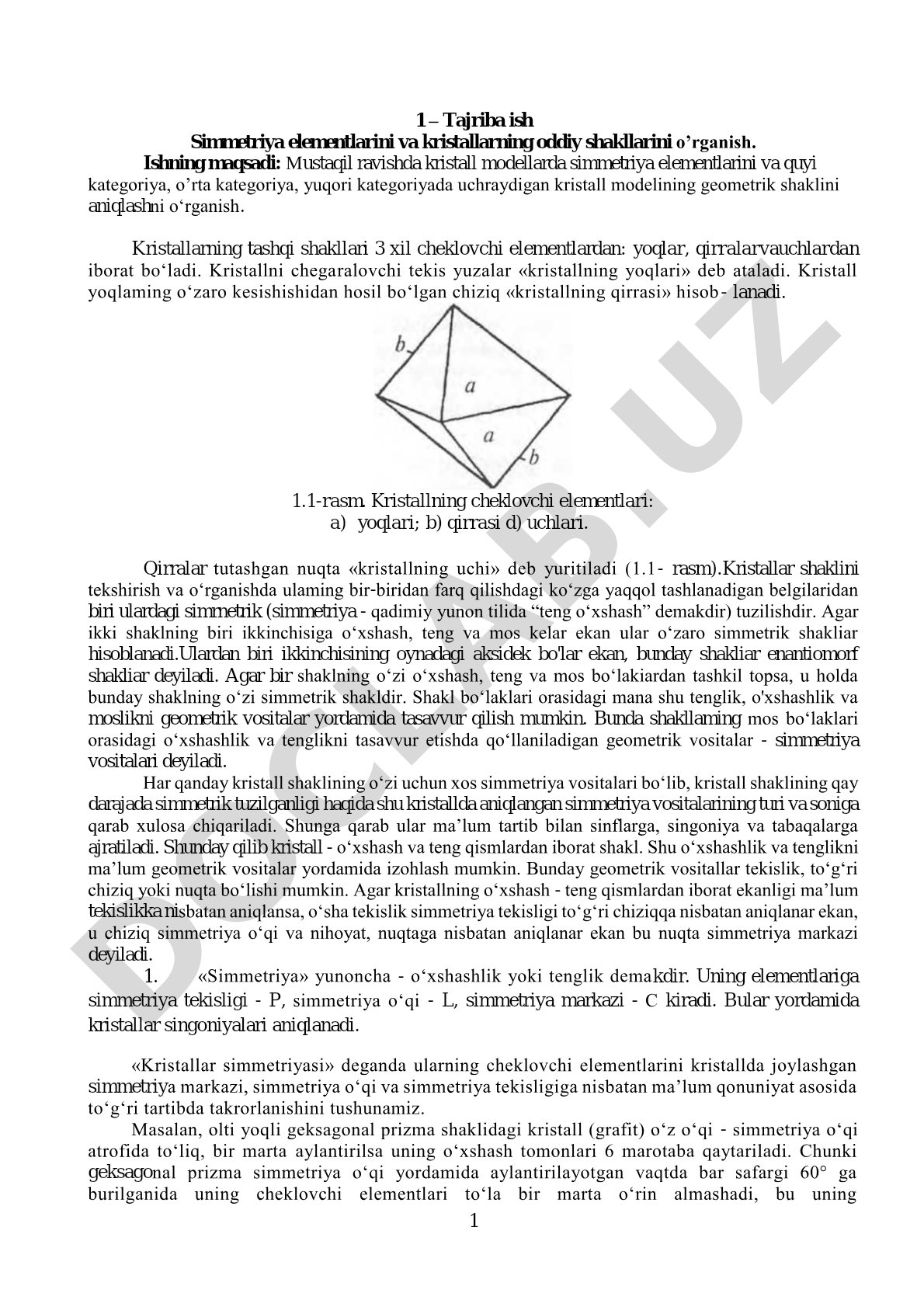 Simmetriya elementlarini va kristallarning oddiy shakllarini o’rganish