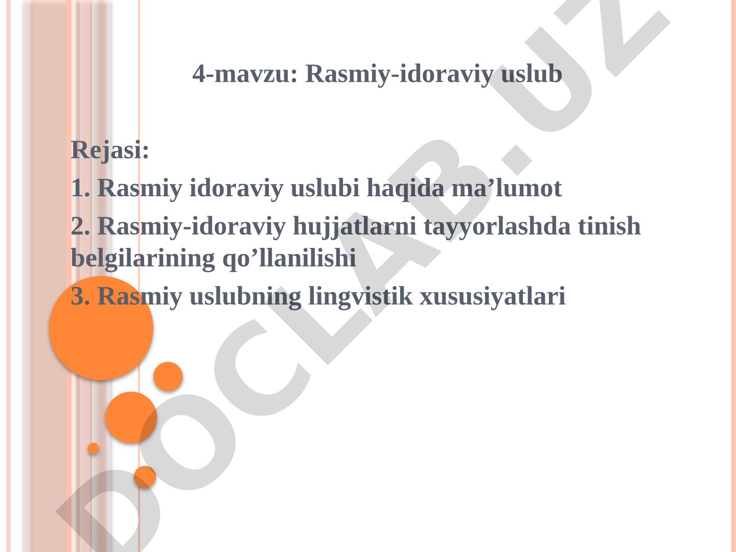 Rasmiy-idoraviy uslub haqida ma'lumot, tinish belgilari va lingvistik xususiyatlar