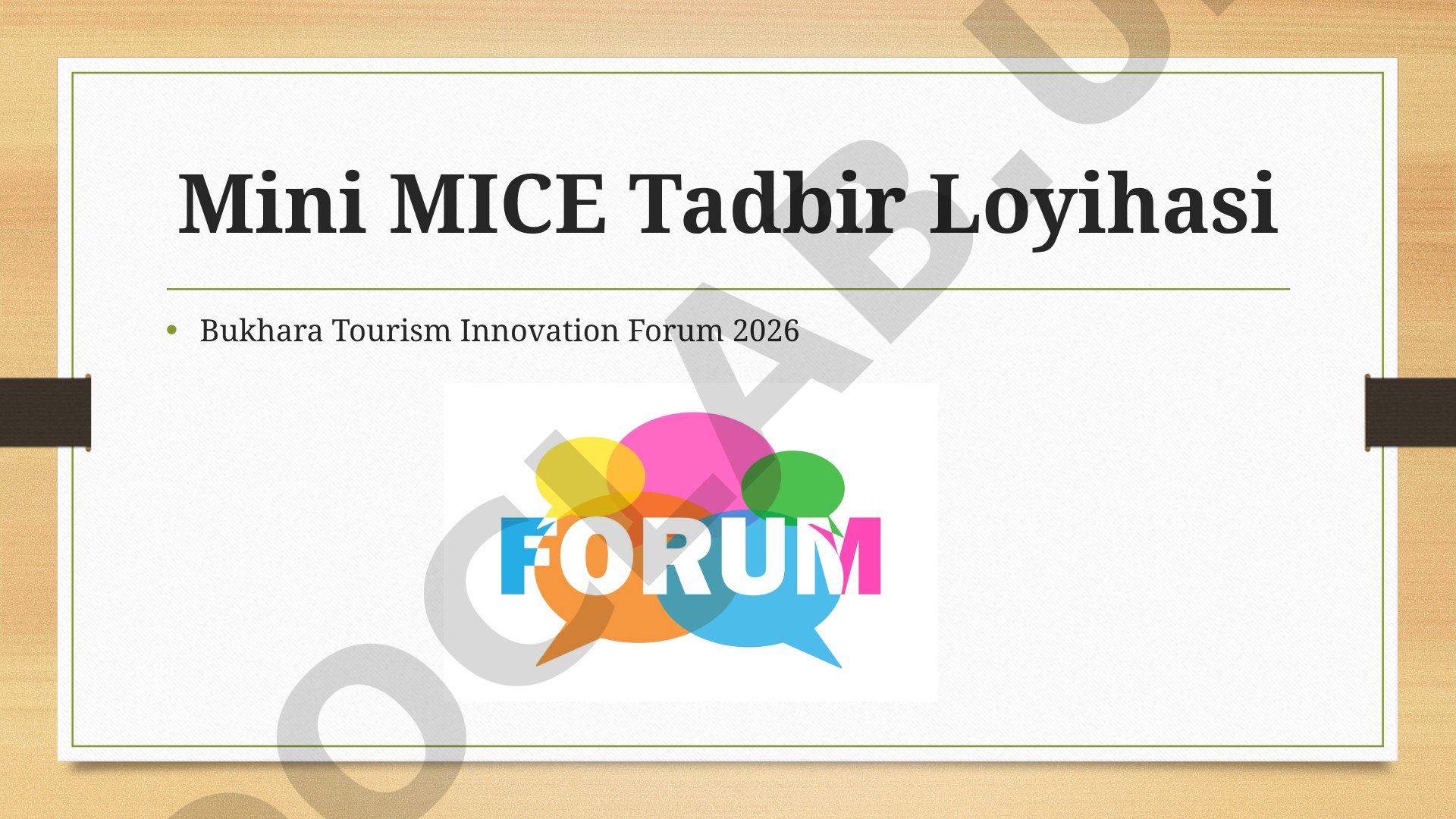 Mini MICE Tadbir Loyihasi Bukhara Tourism Innovation Forum 2026