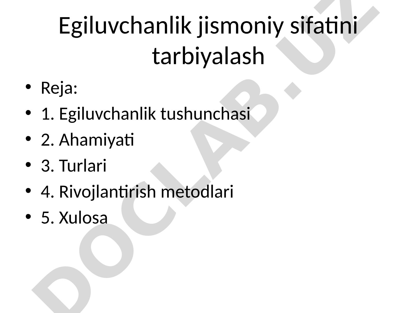Egiluvchanlik jismoniy sifatini tarbiyalash