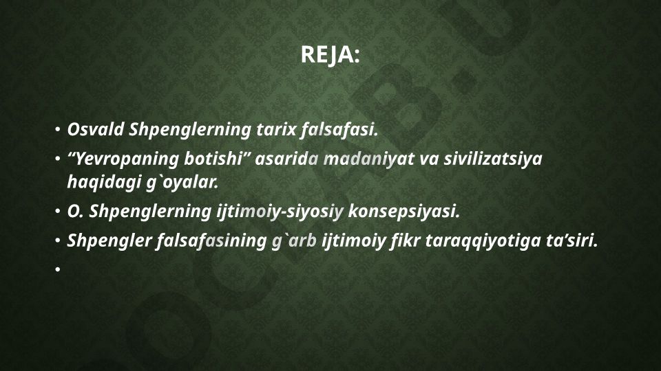 Osvald Shpenglerning tarix falsafasi va "Yevropaning botishi" asari